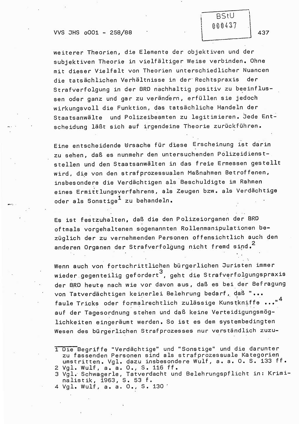 Dissertation, Oberleutnant Uwe Kärsten (JHS), Hauptmann Dr. Joachim Henkel (JHS), Oberstleutnant Werner Mählitz (Leiter der Abt. Ⅸ BV Rostock), Oberstleutnant Jürgen Tröge (HA Ⅸ/AKG), Oberstleutnant Winfried Ziegler (HA Ⅸ/9), Major Wolf-Rüdiger Wurzler (JHS), Ministerium für Staatssicherheit (MfS) [Deutsche Demokratische Republik (DDR)], Juristische Hochschule (JHS), Vertrauliche Verschlußsache (VVS) o001-258/88, Potsdam 1988, Seite 436 (Diss. MfS DDR JHS VVS o001-258/88 1988, S. 436)
