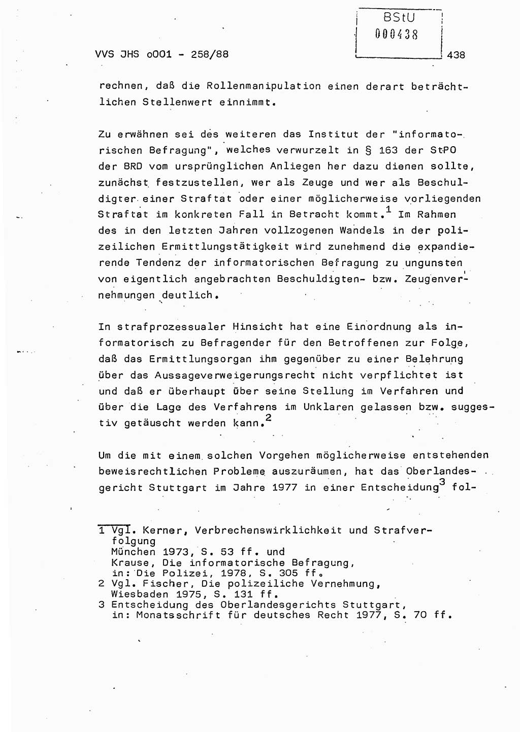 Dissertation, Oberleutnant Uwe Kärsten (JHS), Hauptmann Dr. Joachim Henkel (JHS), Oberstleutnant Werner Mählitz (Leiter der Abt. Ⅸ BV Rostock), Oberstleutnant Jürgen Tröge (HA Ⅸ/AKG), Oberstleutnant Winfried Ziegler (HA Ⅸ/9), Major Wolf-Rüdiger Wurzler (JHS), Ministerium für Staatssicherheit (MfS) [Deutsche Demokratische Republik (DDR)], Juristische Hochschule (JHS), Vertrauliche Verschlußsache (VVS) o001-258/88, Potsdam 1988, Seite 437 (Diss. MfS DDR JHS VVS o001-258/88 1988, S. 437)