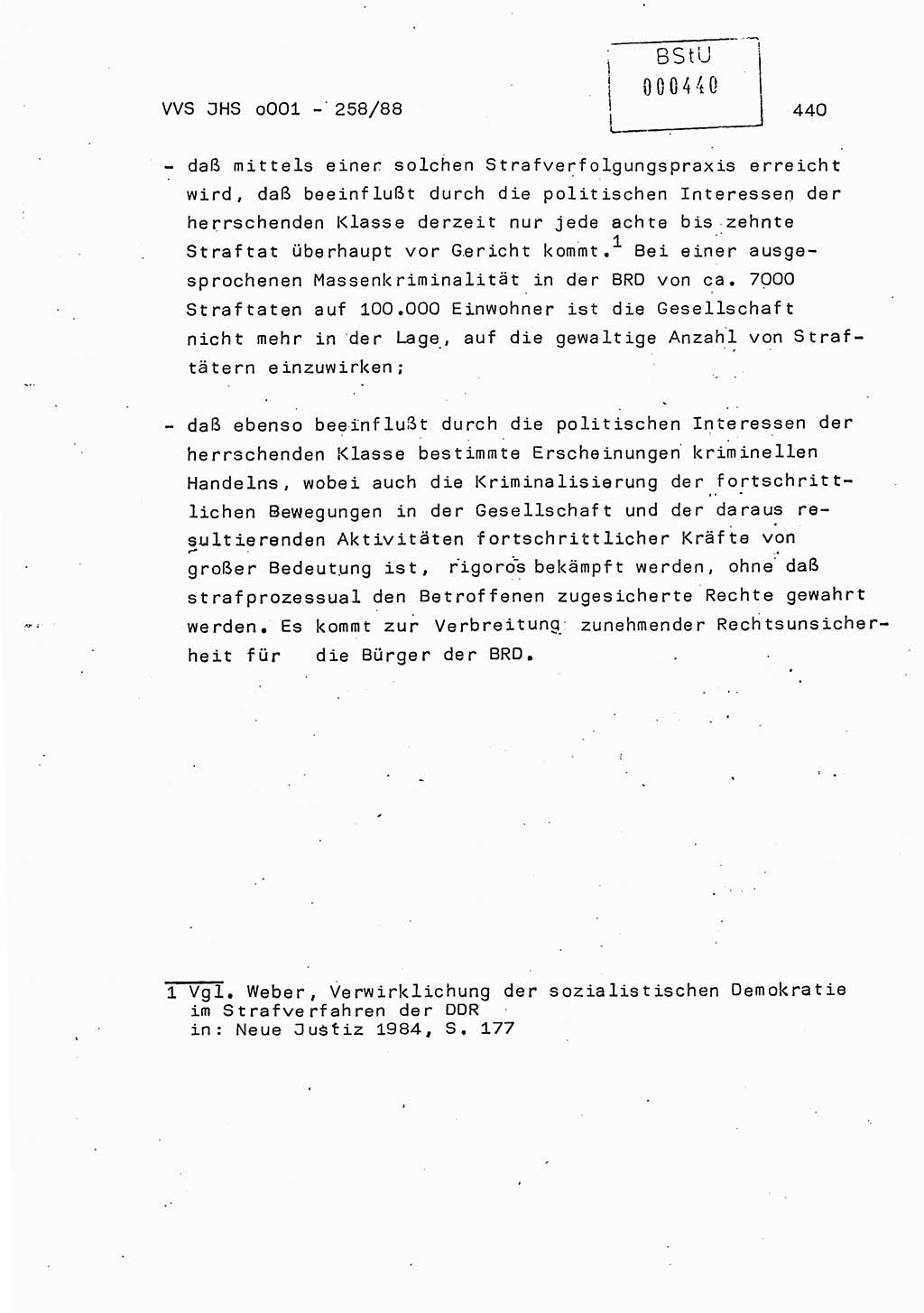 Dissertation, Oberleutnant Uwe Kärsten (JHS), Hauptmann Dr. Joachim Henkel (JHS), Oberstleutnant Werner Mählitz (Leiter der Abt. Ⅸ BV Rostock), Oberstleutnant Jürgen Tröge (HA Ⅸ/AKG), Oberstleutnant Winfried Ziegler (HA Ⅸ/9), Major Wolf-Rüdiger Wurzler (JHS), Ministerium für Staatssicherheit (MfS) [Deutsche Demokratische Republik (DDR)], Juristische Hochschule (JHS), Vertrauliche Verschlußsache (VVS) o001-258/88, Potsdam 1988, Seite 439 (Diss. MfS DDR JHS VVS o001-258/88 1988, S. 439)