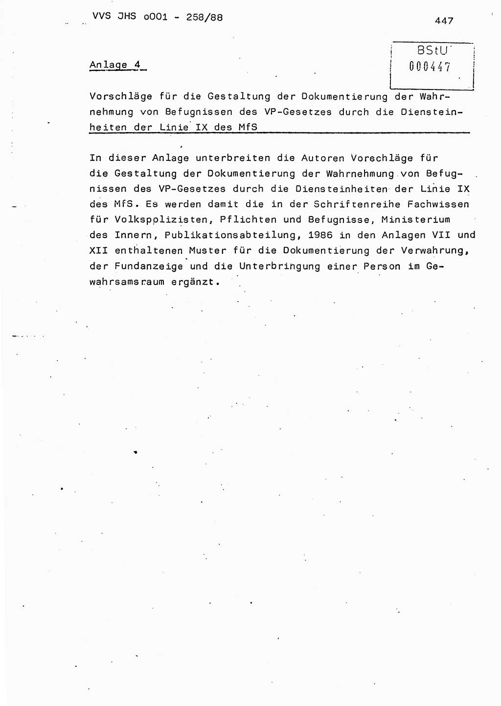 Dissertation, Oberleutnant Uwe Kärsten (JHS), Hauptmann Dr. Joachim Henkel (JHS), Oberstleutnant Werner Mählitz (Leiter der Abt. Ⅸ BV Rostock), Oberstleutnant Jürgen Tröge (HA Ⅸ/AKG), Oberstleutnant Winfried Ziegler (HA Ⅸ/9), Major Wolf-Rüdiger Wurzler (JHS), Ministerium für Staatssicherheit (MfS) [Deutsche Demokratische Republik (DDR)], Juristische Hochschule (JHS), Vertrauliche Verschlußsache (VVS) o001-258/88, Potsdam 1988, Seite 447 (Diss. MfS DDR JHS VVS o001-258/88 1988, S. 447)