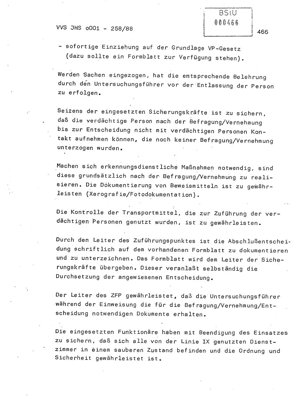 Dissertation, Oberleutnant Uwe Kärsten (JHS), Hauptmann Dr. Joachim Henkel (JHS), Oberstleutnant Werner Mählitz (Leiter der Abt. Ⅸ BV Rostock), Oberstleutnant Jürgen Tröge (HA Ⅸ/AKG), Oberstleutnant Winfried Ziegler (HA Ⅸ/9), Major Wolf-Rüdiger Wurzler (JHS), Ministerium für Staatssicherheit (MfS) [Deutsche Demokratische Republik (DDR)], Juristische Hochschule (JHS), Vertrauliche Verschlußsache (VVS) o001-258/88, Potsdam 1988, Seite 466 (Diss. MfS DDR JHS VVS o001-258/88 1988, S. 466)