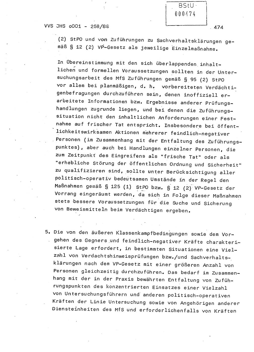 Dissertation, Oberleutnant Uwe Kärsten (JHS), Hauptmann Dr. Joachim Henkel (JHS), Oberstleutnant Werner Mählitz (Leiter der Abt. Ⅸ BV Rostock), Oberstleutnant Jürgen Tröge (HA Ⅸ/AKG), Oberstleutnant Winfried Ziegler (HA Ⅸ/9), Major Wolf-Rüdiger Wurzler (JHS), Ministerium für Staatssicherheit (MfS) [Deutsche Demokratische Republik (DDR)], Juristische Hochschule (JHS), Vertrauliche Verschlußsache (VVS) o001-258/88, Potsdam 1988, Seite 474 (Diss. MfS DDR JHS VVS o001-258/88 1988, S. 474)