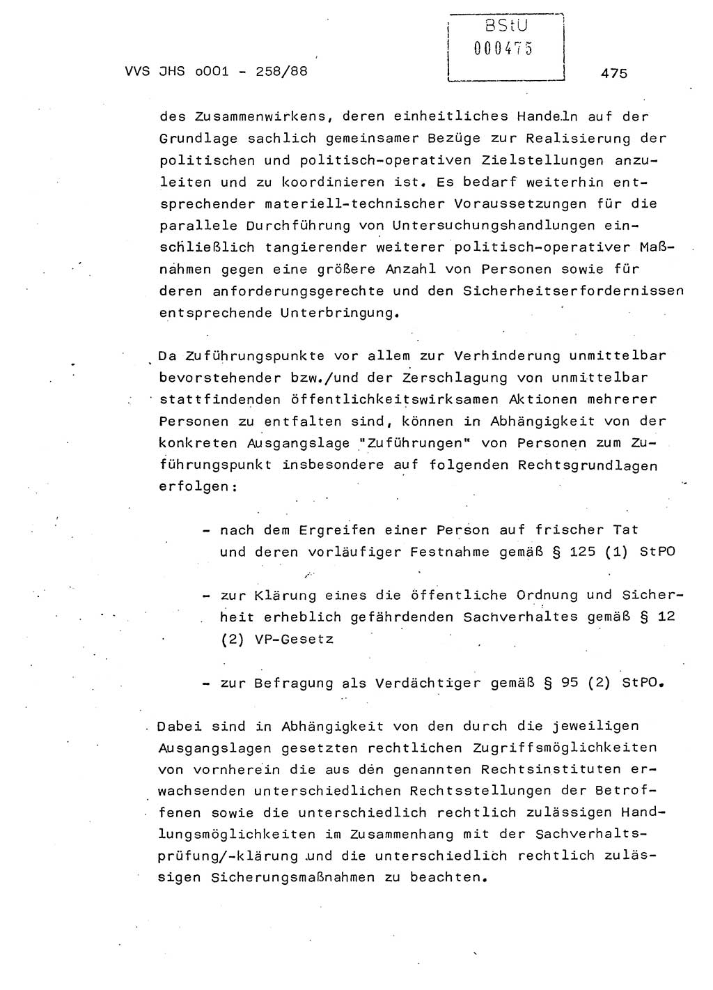 Dissertation, Oberleutnant Uwe Kärsten (JHS), Hauptmann Dr. Joachim Henkel (JHS), Oberstleutnant Werner Mählitz (Leiter der Abt. Ⅸ BV Rostock), Oberstleutnant Jürgen Tröge (HA Ⅸ/AKG), Oberstleutnant Winfried Ziegler (HA Ⅸ/9), Major Wolf-Rüdiger Wurzler (JHS), Ministerium für Staatssicherheit (MfS) [Deutsche Demokratische Republik (DDR)], Juristische Hochschule (JHS), Vertrauliche Verschlußsache (VVS) o001-258/88, Potsdam 1988, Seite 475 (Diss. MfS DDR JHS VVS o001-258/88 1988, S. 475)