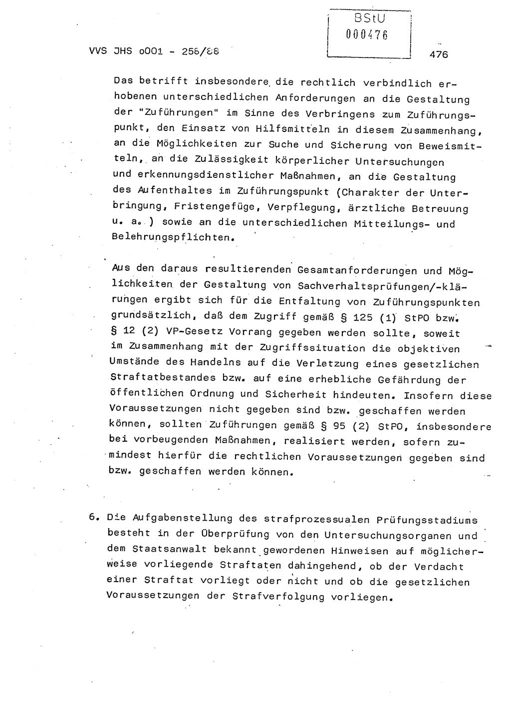 Dissertation, Oberleutnant Uwe Kärsten (JHS), Hauptmann Dr. Joachim Henkel (JHS), Oberstleutnant Werner Mählitz (Leiter der Abt. Ⅸ BV Rostock), Oberstleutnant Jürgen Tröge (HA Ⅸ/AKG), Oberstleutnant Winfried Ziegler (HA Ⅸ/9), Major Wolf-Rüdiger Wurzler (JHS), Ministerium für Staatssicherheit (MfS) [Deutsche Demokratische Republik (DDR)], Juristische Hochschule (JHS), Vertrauliche Verschlußsache (VVS) o001-258/88, Potsdam 1988, Seite 476 (Diss. MfS DDR JHS VVS o001-258/88 1988, S. 476)