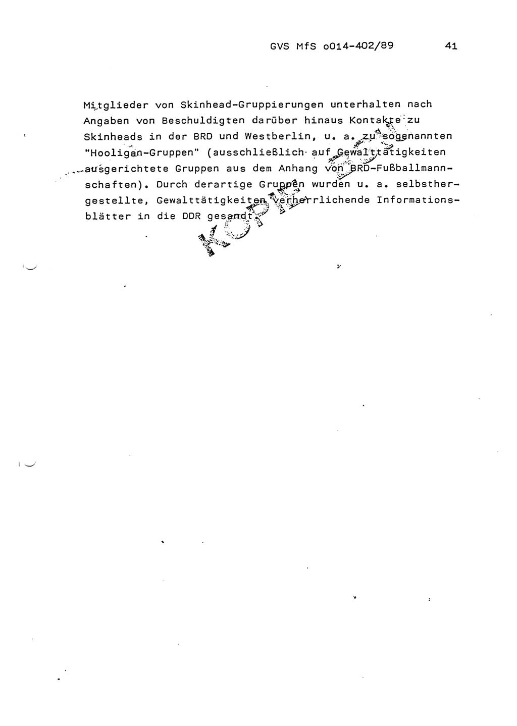 Jahresbericht der Hauptabteilung (HA) Ⅸ 1988, Einschätzung der Wirksamkeit der Untersuchungsarbeit und Leitungstätigkeit im Jahre 1988, Ministerium für Staatssicherheit (MfS) der Deutschen Demokratischen Republik (DDR), Hauptabteilung Ⅸ, Geheime Verschlußsache (GVS) o014-402/89, Berlin 1989, Seite 41 (Einsch. MfS DDR HA Ⅸ GVS o014-402/89 1988, S. 41)