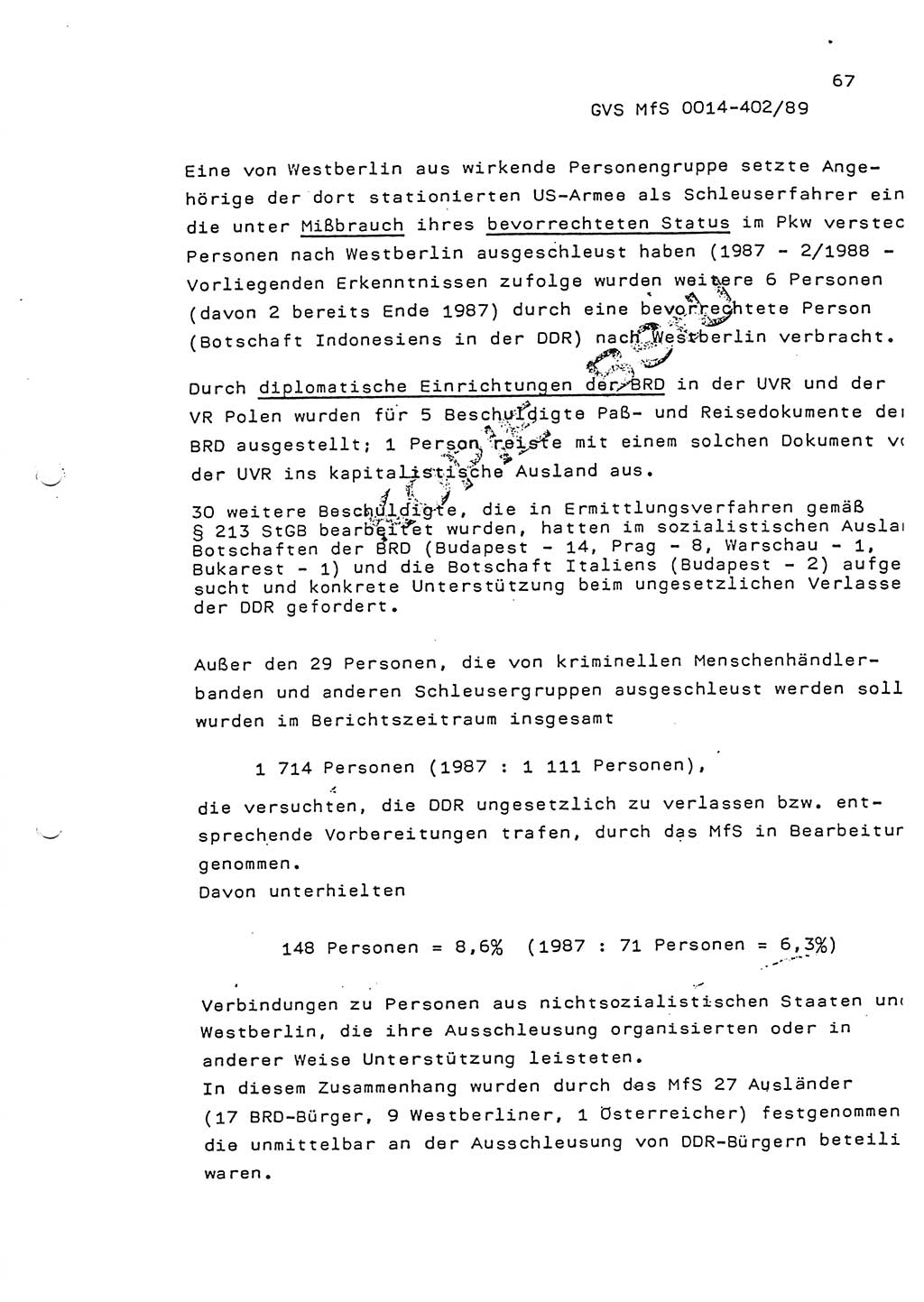 Jahresbericht der Hauptabteilung (HA) Ⅸ 1988, Einschätzung der Wirksamkeit der Untersuchungsarbeit und Leitungstätigkeit im Jahre 1988, Ministerium für Staatssicherheit (MfS) der Deutschen Demokratischen Republik (DDR), Hauptabteilung Ⅸ, Geheime Verschlußsache (GVS) o014-402/89, Berlin 1989, Seite 67 (Einsch. MfS DDR HA Ⅸ GVS o014-402/89 1988, S. 67)