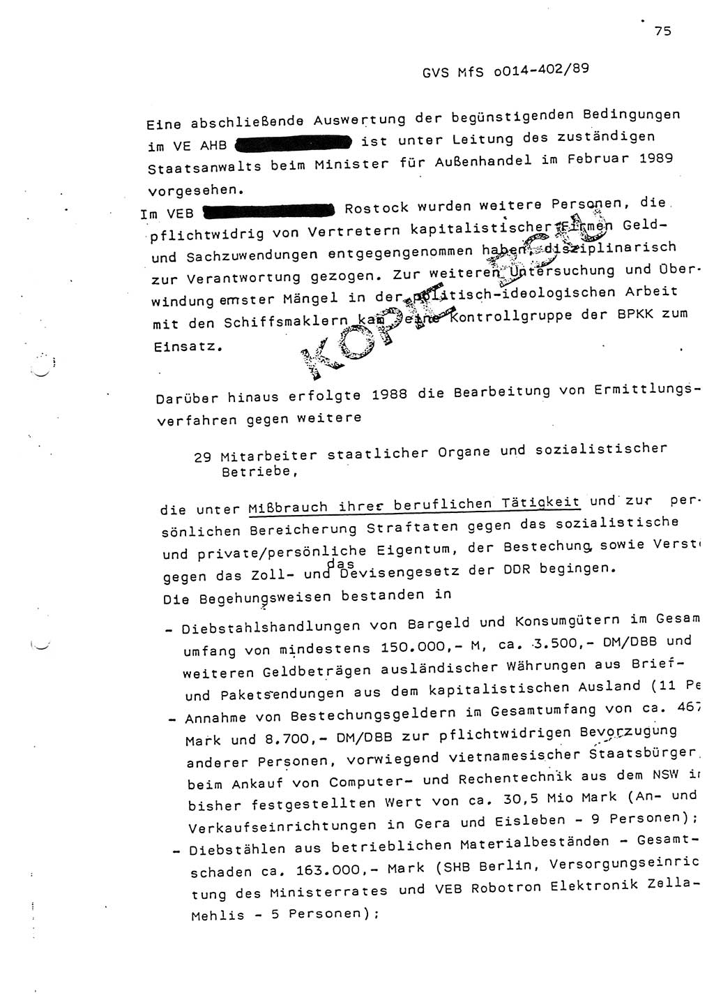 Jahresbericht der Hauptabteilung (HA) Ⅸ 1988, Einschätzung der Wirksamkeit der Untersuchungsarbeit und Leitungstätigkeit im Jahre 1988, Ministerium für Staatssicherheit (MfS) der Deutschen Demokratischen Republik (DDR), Hauptabteilung Ⅸ, Geheime Verschlußsache (GVS) o014-402/89, Berlin 1989, Seite 75 (Einsch. MfS DDR HA Ⅸ GVS o014-402/89 1988, S. 75)