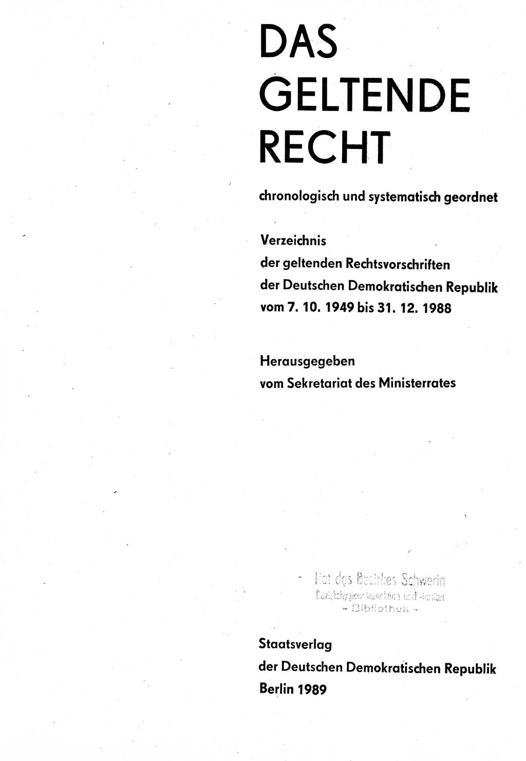 Das geltende Recht der Deutschen Demokratischen Republik (DDR) 1949-1988, Seite 3 (Gelt. R. DDR 1949-1988, S. 3)