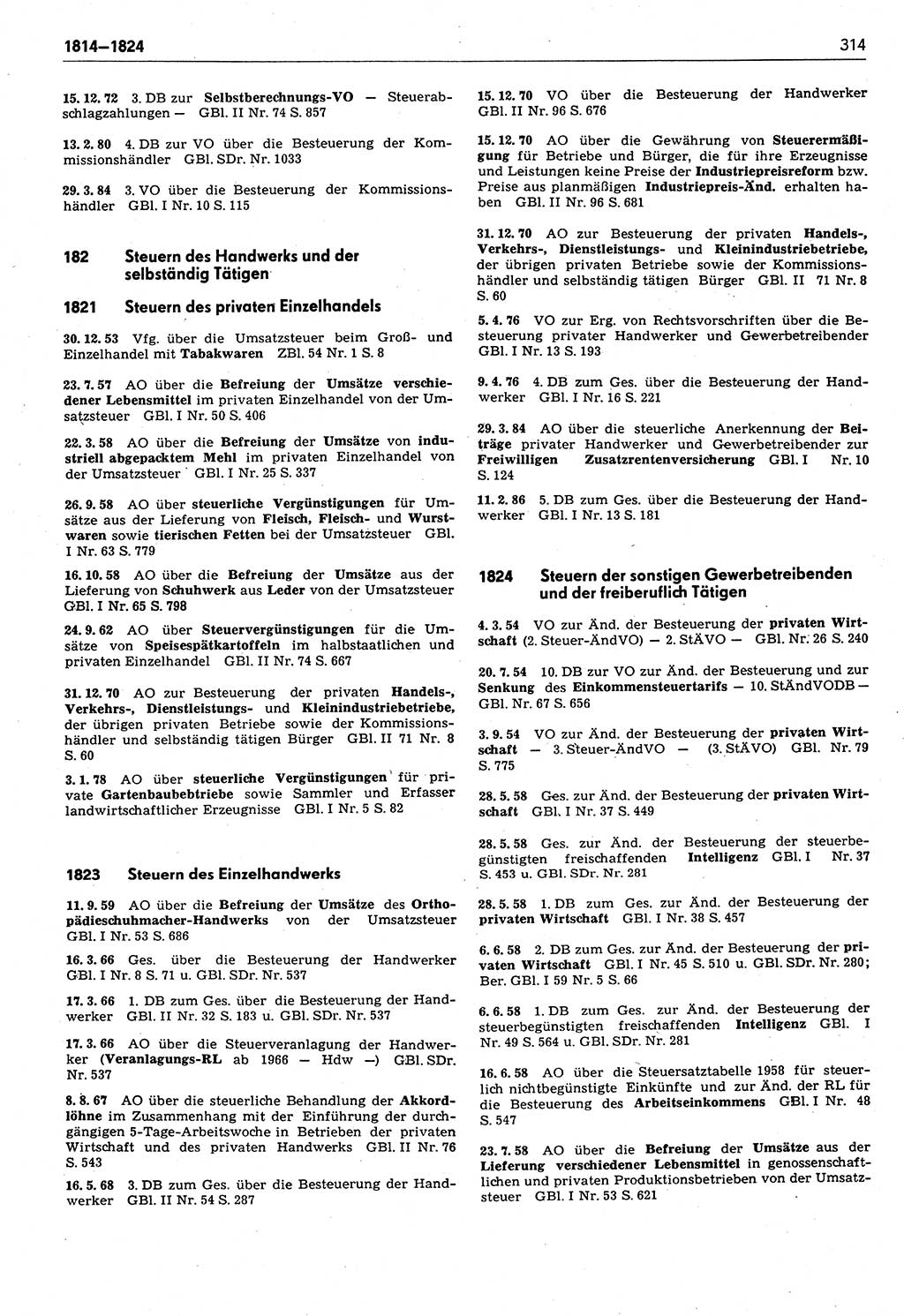 Das geltende Recht der Deutschen Demokratischen Republik (DDR) 1949-1988, Seite 314 (Gelt. R. DDR 1949-1988, S. 314)