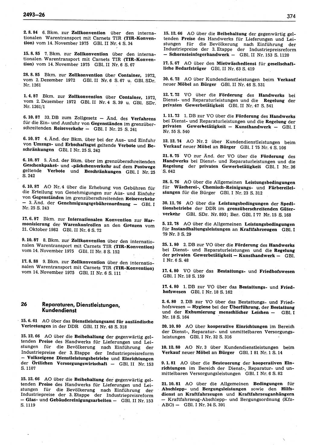 Das geltende Recht der Deutschen Demokratischen Republik (DDR) 1949-1988, Seite 374 (Gelt. R. DDR 1949-1988, S. 374)