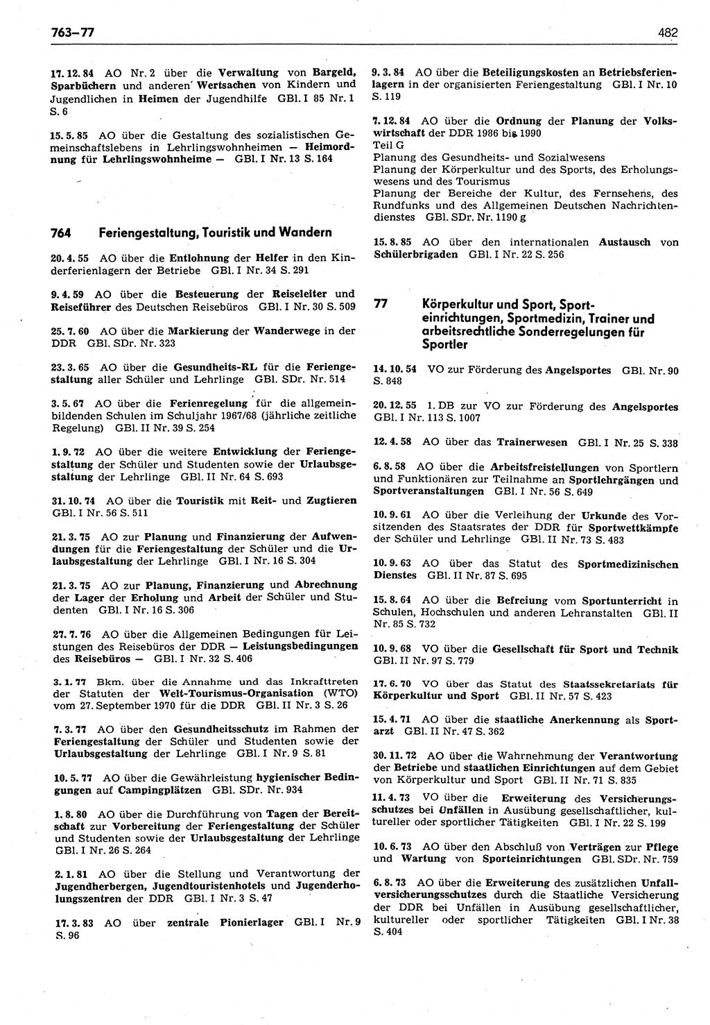 Das geltende Recht der Deutschen Demokratischen Republik (DDR) 1949-1988, Seite 482 (Gelt. R. DDR 1949-1988, S. 482)