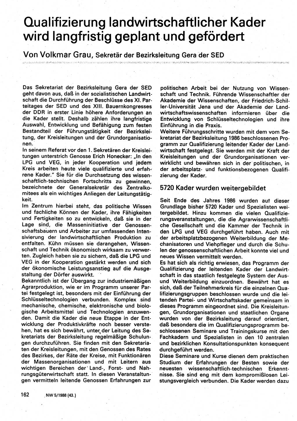 Neuer Weg (NW), Organ des Zentralkomitees (ZK) der SED (Sozialistische Einheitspartei Deutschlands) für Fragen des Parteilebens, 43. Jahrgang [Deutsche Demokratische Republik (DDR)] 1988, Seite 162 (NW ZK SED DDR 1988, S. 162)