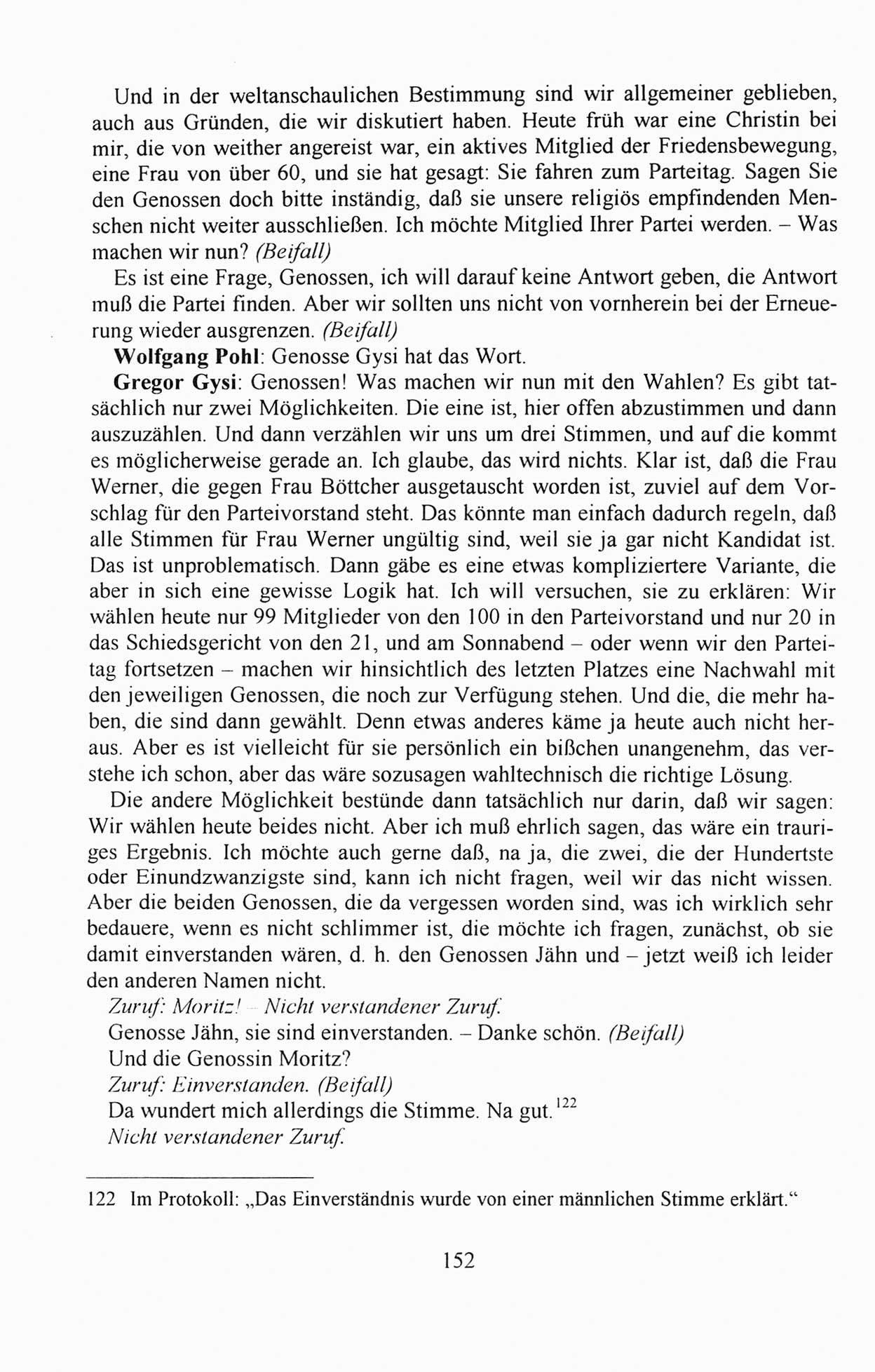 AuÃŸerordentlicher Parteitag der SED/PDS (Sozialistische Einheitspartei Deutschlands/Partei des Demokratischen Sozialismus) [Deutsche Demokratische Republik (DDR)], Protokoll der Beratungen am 8./9. und 16./17.12.1989 in Berlin 1989, Seite 152 (PT. SED/PDS DDR Prot. 1989, S. 152)