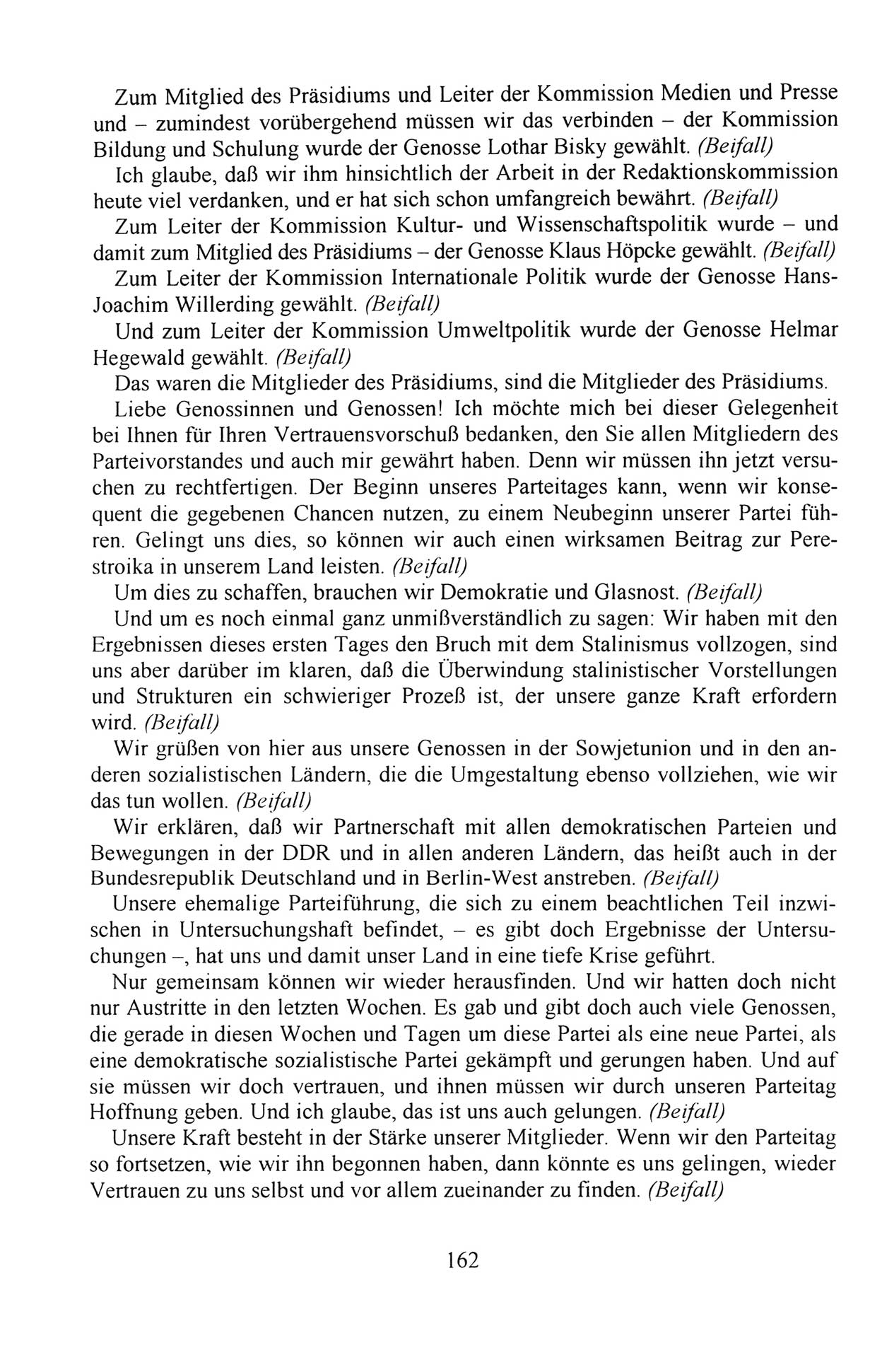 Außerordentlicher Parteitag der SED/PDS (Sozialistische Einheitspartei Deutschlands/Partei des Demokratischen Sozialismus) [Deutsche Demokratische Republik (DDR)], Protokoll der Beratungen am 8./9. und 16./17.12.1989 in Berlin 1989, Seite 162 (PT. SED/PDS DDR Prot. 1989, S. 162)