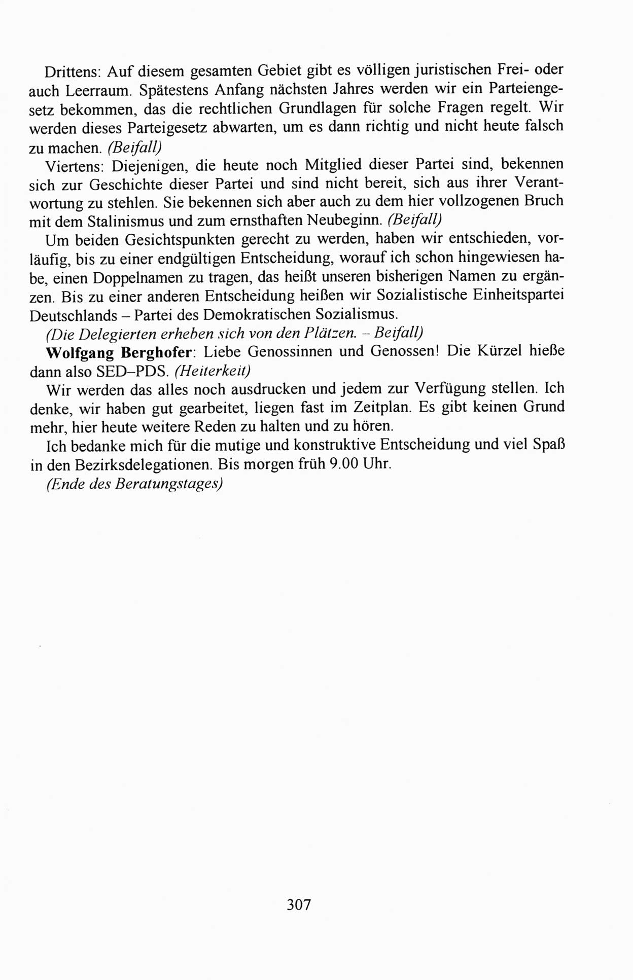 Außerordentlicher Parteitag der SED/PDS (Sozialistische Einheitspartei Deutschlands/Partei des Demokratischen Sozialismus) [Deutsche Demokratische Republik (DDR)], Protokoll der Beratungen am 8./9. und 16./17.12.1989 in Berlin 1989, Seite 307 (PT. SED/PDS DDR Prot. 1989, S. 307)