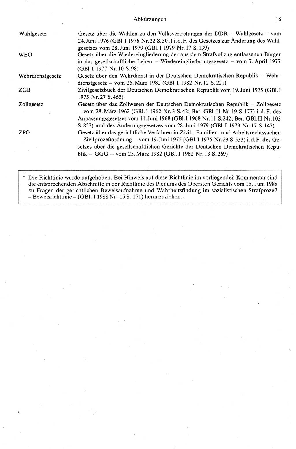 Strafprozeßrecht der DDR (Deutsche Demokratische Republik), Kommentar zur Strafprozeßordnung (StPO) 1989, Seite 16 (Strafprozeßr. DDR Komm. StPO 1989, S. 16)