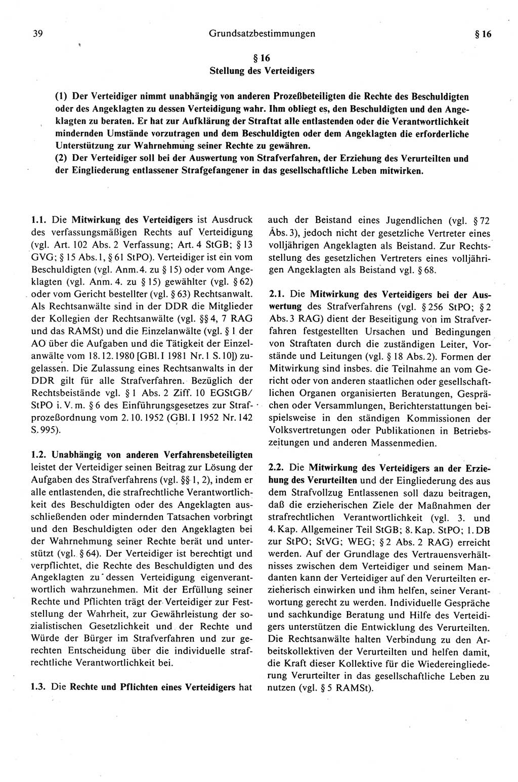 Strafprozeßrecht der DDR (Deutsche Demokratische Republik), Kommentar zur Strafprozeßordnung (StPO) 1989, Seite 39 (Strafprozeßr. DDR Komm. StPO 1989, S. 39)