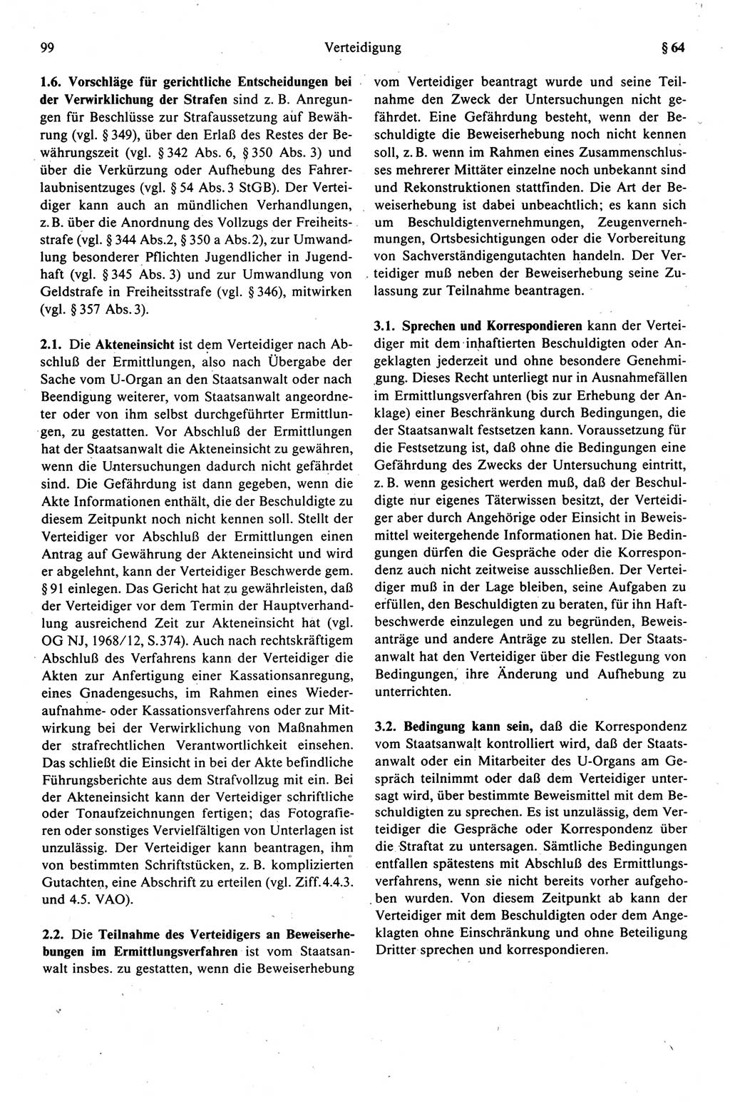 Strafprozeßrecht der DDR (Deutsche Demokratische Republik), Kommentar zur Strafprozeßordnung (StPO) 1989, Seite 99 (Strafprozeßr. DDR Komm. StPO 1989, S. 99)