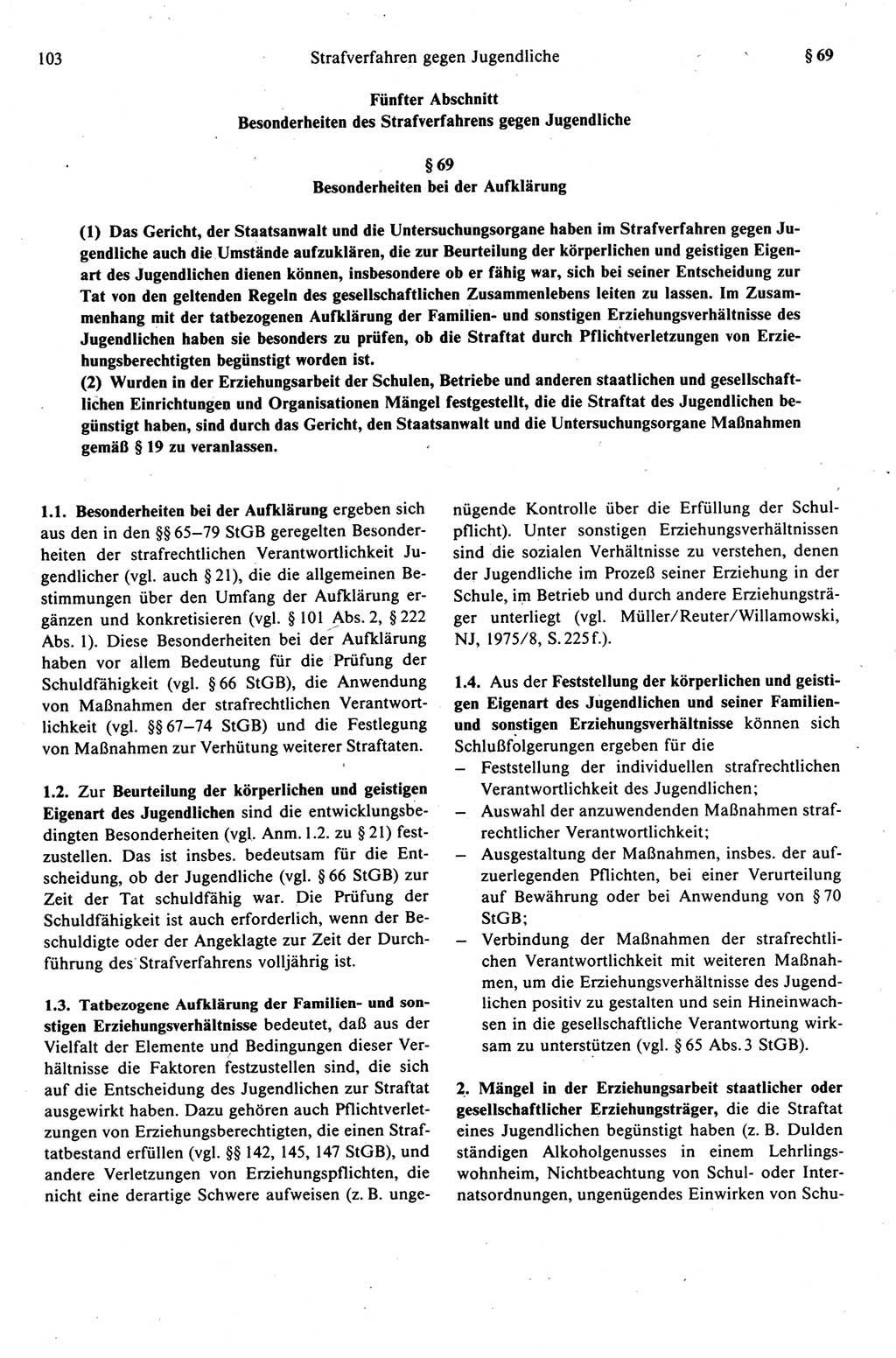 Strafprozeßrecht der DDR (Deutsche Demokratische Republik), Kommentar zur Strafprozeßordnung (StPO) 1989, Seite 103 (Strafprozeßr. DDR Komm. StPO 1989, S. 103)