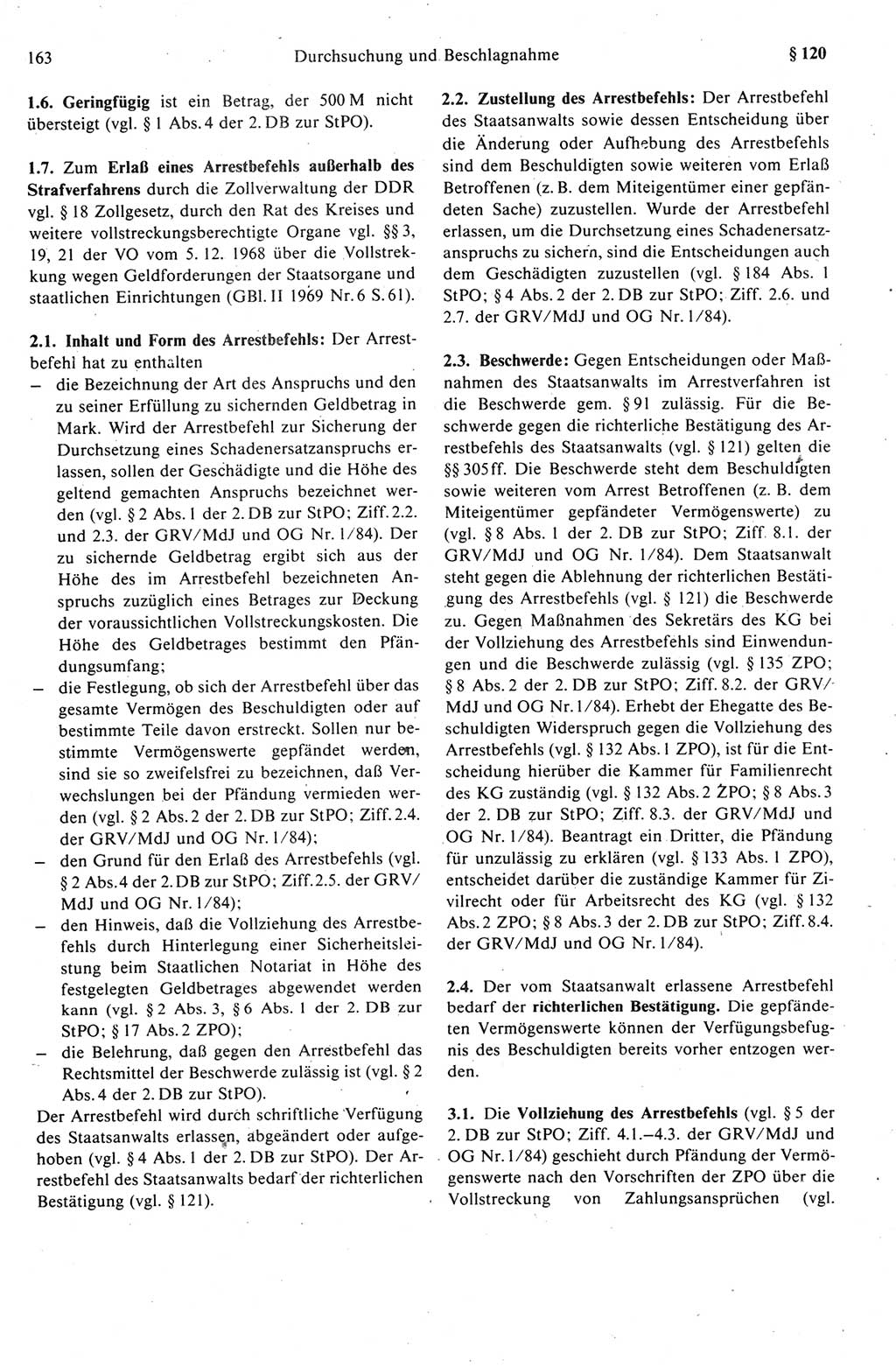 Strafprozeßrecht der DDR (Deutsche Demokratische Republik), Kommentar zur Strafprozeßordnung (StPO) 1989, Seite 163 (Strafprozeßr. DDR Komm. StPO 1989, S. 163)