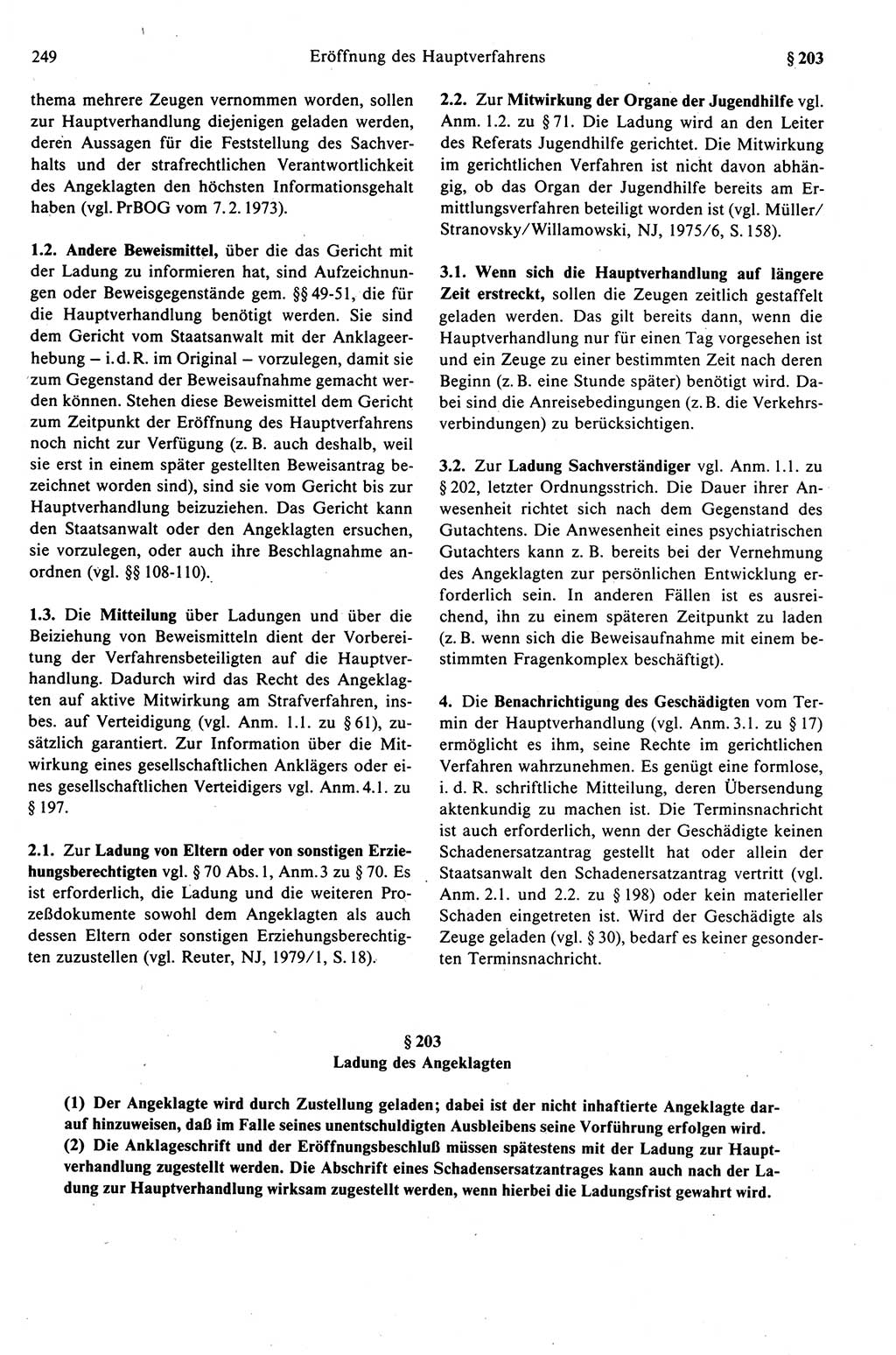 Strafprozeßrecht der DDR (Deutsche Demokratische Republik), Kommentar zur Strafprozeßordnung (StPO) 1989, Seite 249 (Strafprozeßr. DDR Komm. StPO 1989, S. 249)