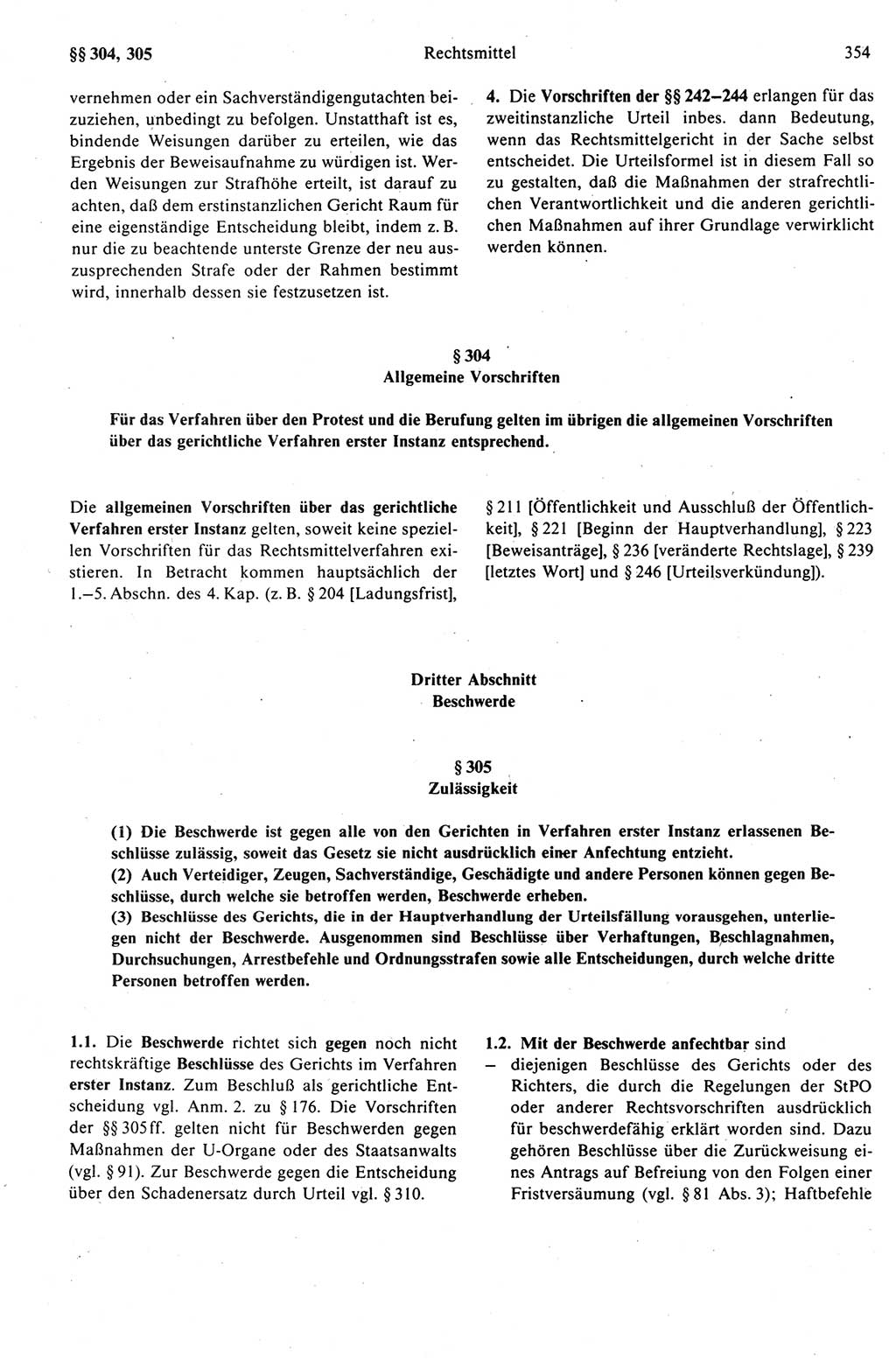 Strafprozeßrecht der DDR (Deutsche Demokratische Republik), Kommentar zur Strafprozeßordnung (StPO) 1989, Seite 354 (Strafprozeßr. DDR Komm. StPO 1989, S. 354)