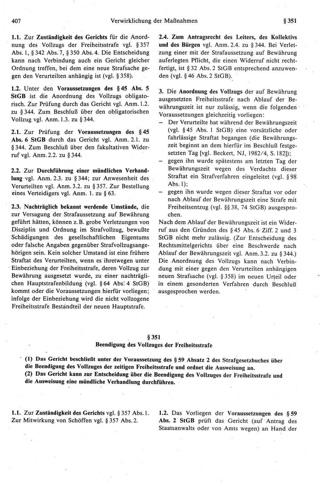 Strafprozeßrecht der DDR (Deutsche Demokratische Republik), Kommentar zur Strafprozeßordnung (StPO) 1989, Seite 407 (Strafprozeßr. DDR Komm. StPO 1989, S. 407)