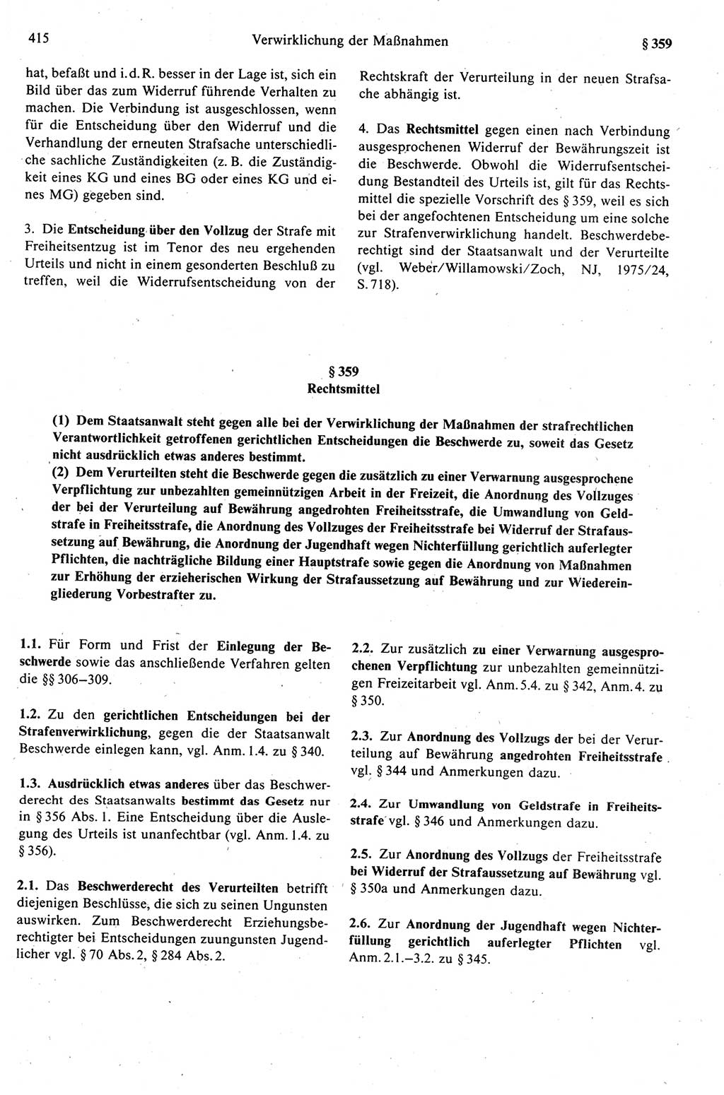 Strafprozeßrecht der DDR (Deutsche Demokratische Republik), Kommentar zur Strafprozeßordnung (StPO) 1989, Seite 415 (Strafprozeßr. DDR Komm. StPO 1989, S. 415)