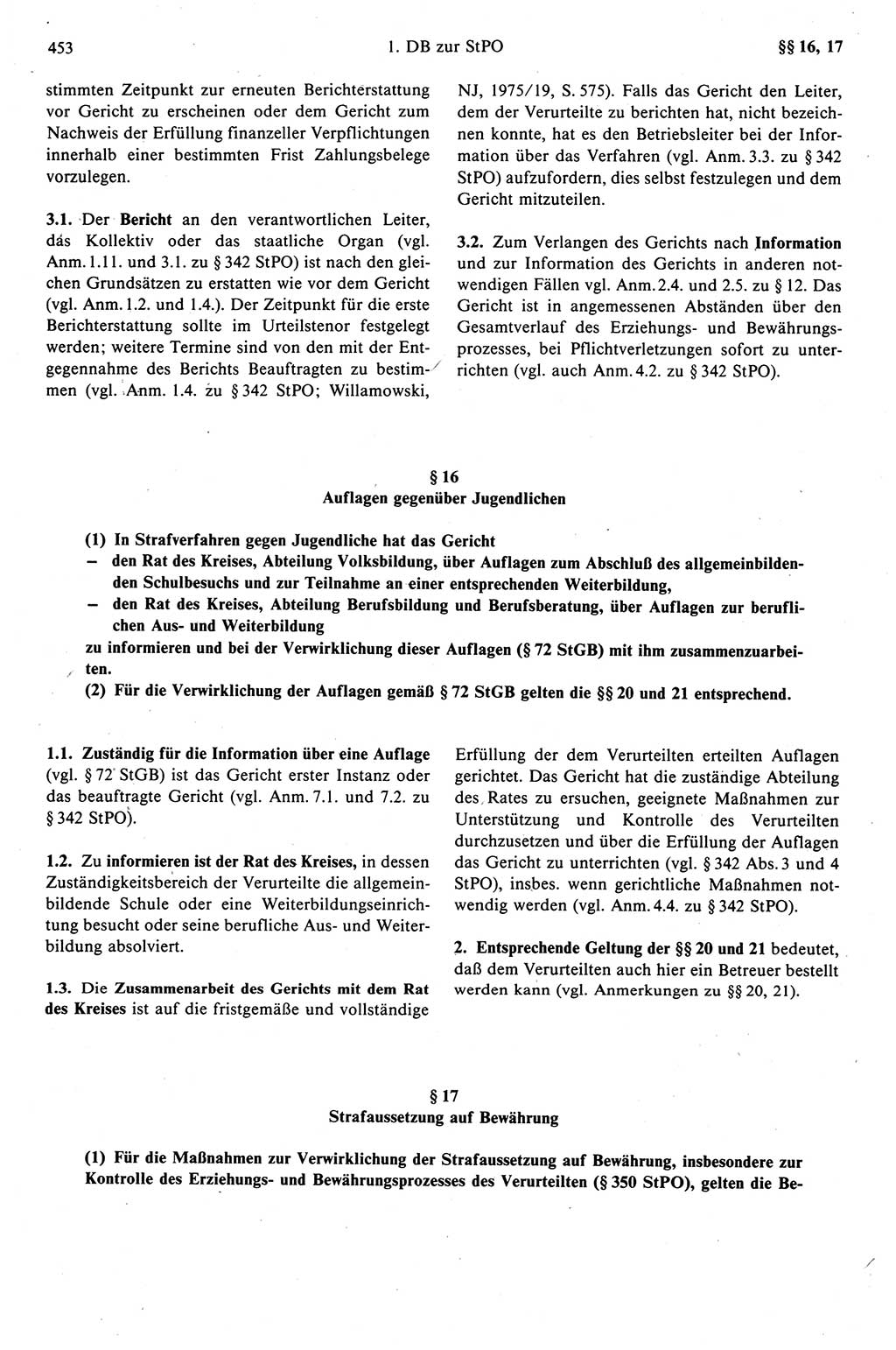 Strafprozeßrecht der DDR (Deutsche Demokratische Republik), Kommentar zur Strafprozeßordnung (StPO) 1989, Seite 453 (Strafprozeßr. DDR Komm. StPO 1989, S. 453)