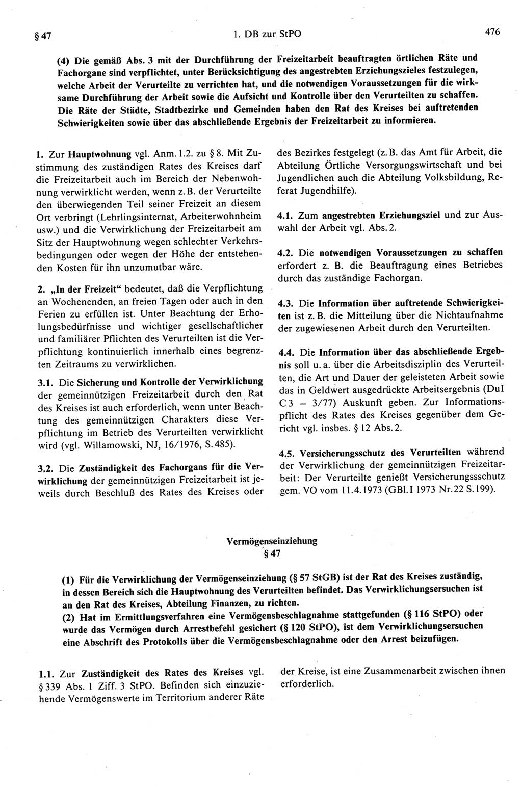 Strafprozeßrecht der DDR (Deutsche Demokratische Republik), Kommentar zur Strafprozeßordnung (StPO) 1989, Seite 476 (Strafprozeßr. DDR Komm. StPO 1989, S. 476)