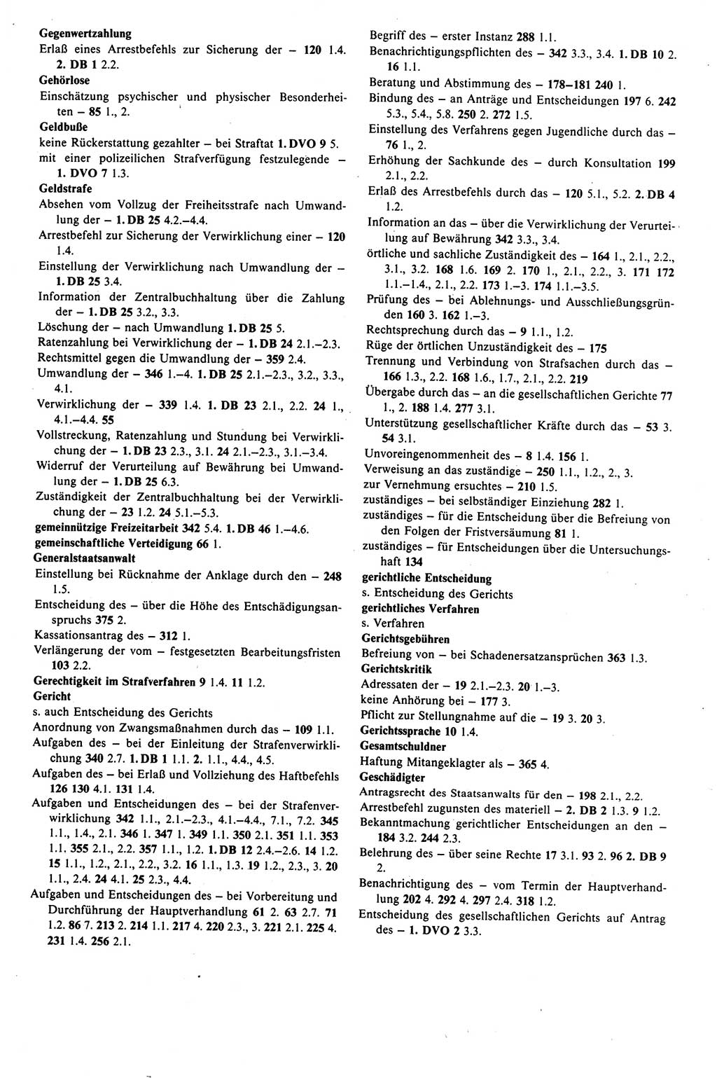 Strafprozeßrecht der DDR (Deutsche Demokratische Republik), Kommentar zur Strafprozeßordnung (StPO) 1989, Seite 525 (Strafprozeßr. DDR Komm. StPO 1989, S. 525)