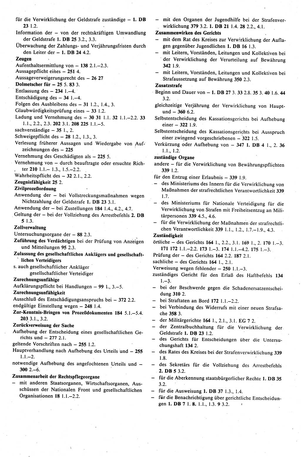 Strafprozeßrecht der DDR (Deutsche Demokratische Republik), Kommentar zur Strafprozeßordnung (StPO) 1989, Seite 543 (Strafprozeßr. DDR Komm. StPO 1989, S. 543)