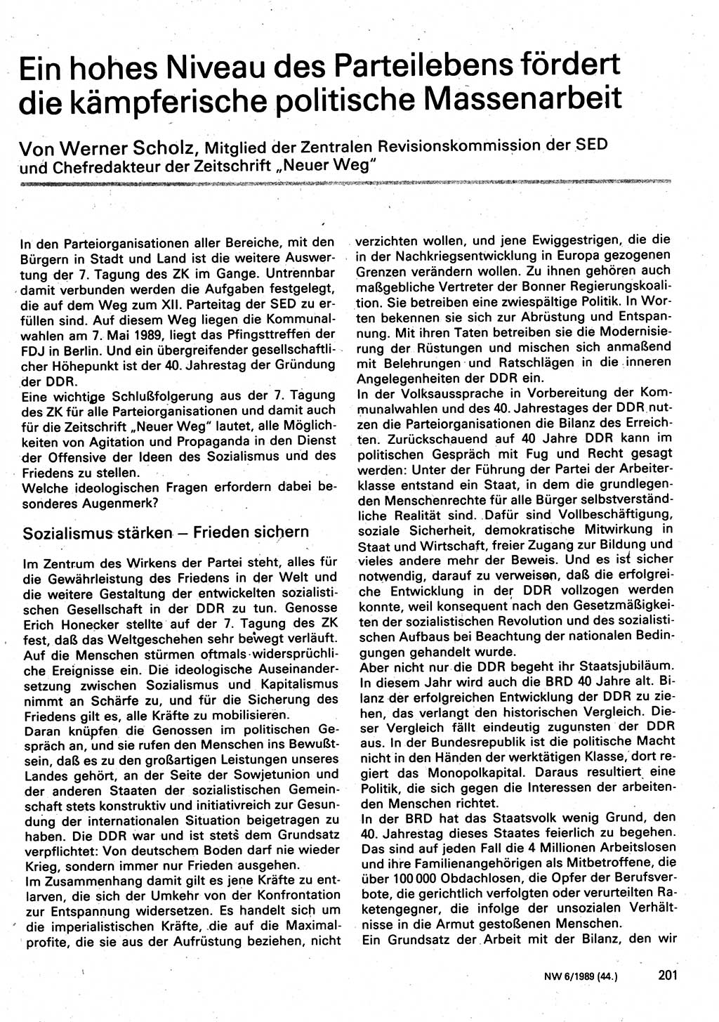 Neuer Weg (NW), Organ des Zentralkomitees (ZK) der SED (Sozialistische Einheitspartei Deutschlands) für Fragen des Parteilebens, 44. Jahrgang [Deutsche Demokratische Republik (DDR)] 1989, Seite 201 (NW ZK SED DDR 1989, S. 201)