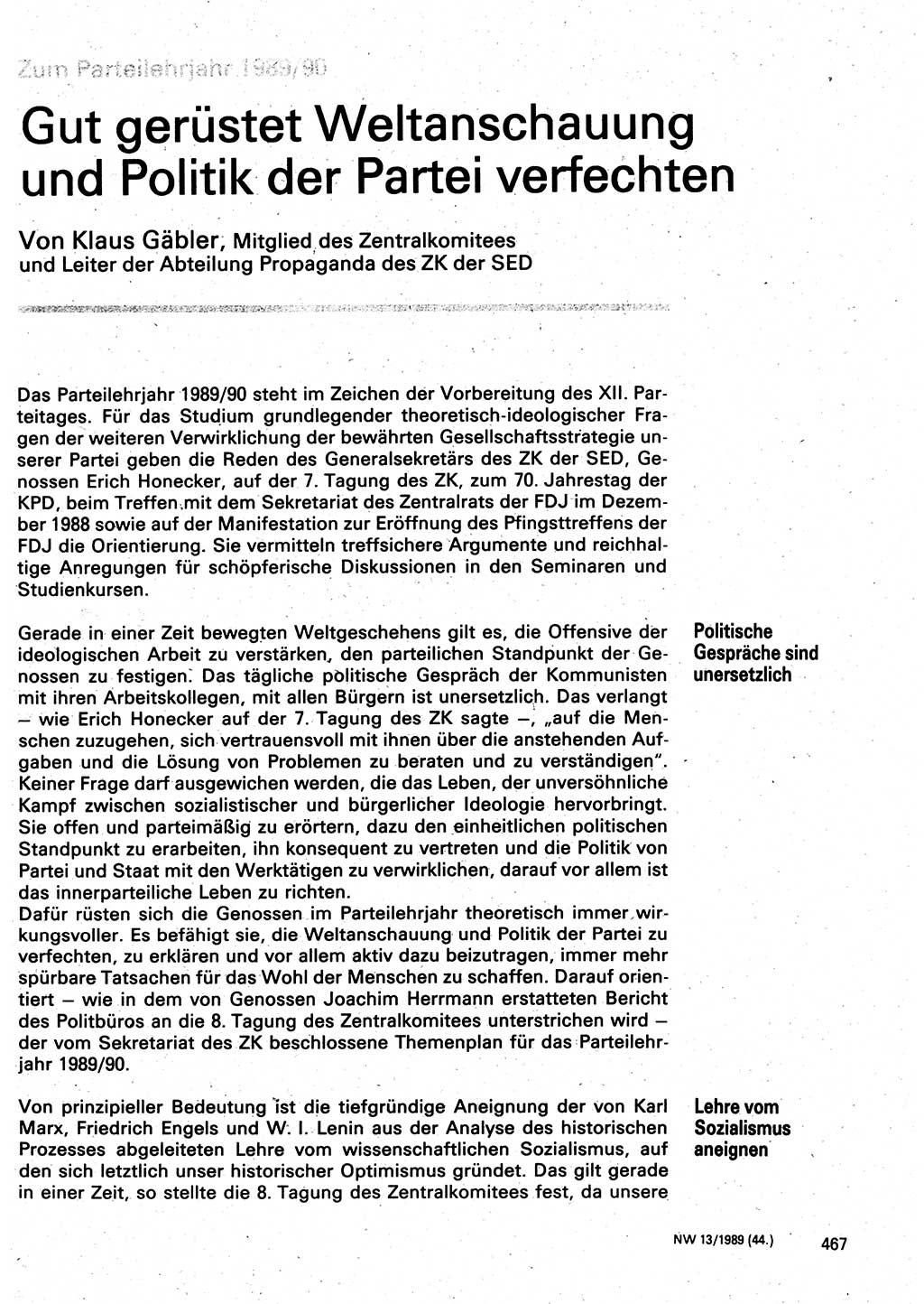 Neuer Weg (NW), Organ des Zentralkomitees (ZK) der SED (Sozialistische Einheitspartei Deutschlands) für Fragen des Parteilebens, 44. Jahrgang [Deutsche Demokratische Republik (DDR)] 1989, Seite 467 (NW ZK SED DDR 1989, S. 467)