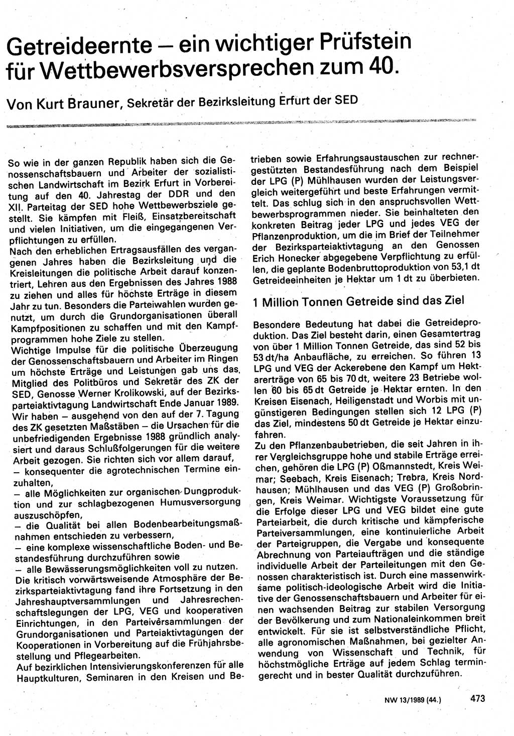 Neuer Weg (NW), Organ des Zentralkomitees (ZK) der SED (Sozialistische Einheitspartei Deutschlands) für Fragen des Parteilebens, 44. Jahrgang [Deutsche Demokratische Republik (DDR)] 1989, Seite 473 (NW ZK SED DDR 1989, S. 473)