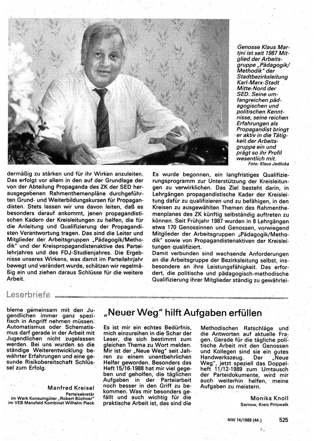 Neuer Weg (NW), Organ des Zentralkomitees (ZK) der SED (Sozialistische Einheitspartei Deutschlands) für Fragen des Parteilebens, 44. Jahrgang [Deutsche Demokratische Republik (DDR)] 1989, Seite 525 (NW ZK SED DDR 1989, S. 525)