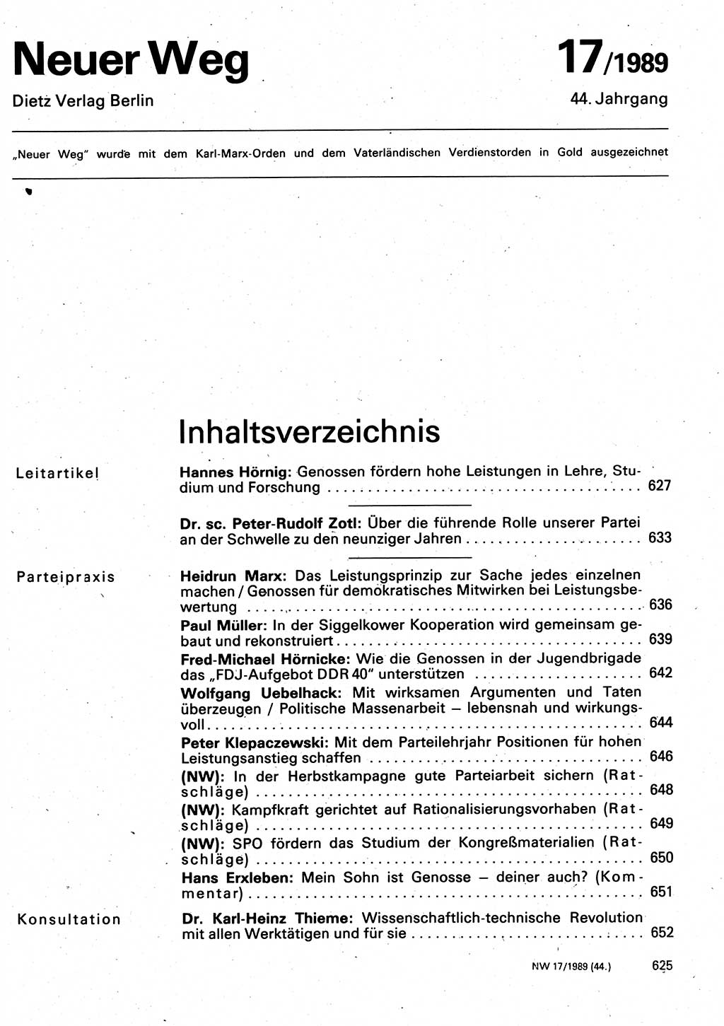 Neuer Weg (NW), Organ des Zentralkomitees (ZK) der SED (Sozialistische Einheitspartei Deutschlands) für Fragen des Parteilebens, 44. Jahrgang [Deutsche Demokratische Republik (DDR)] 1989, Seite 625 (NW ZK SED DDR 1989, S. 625)