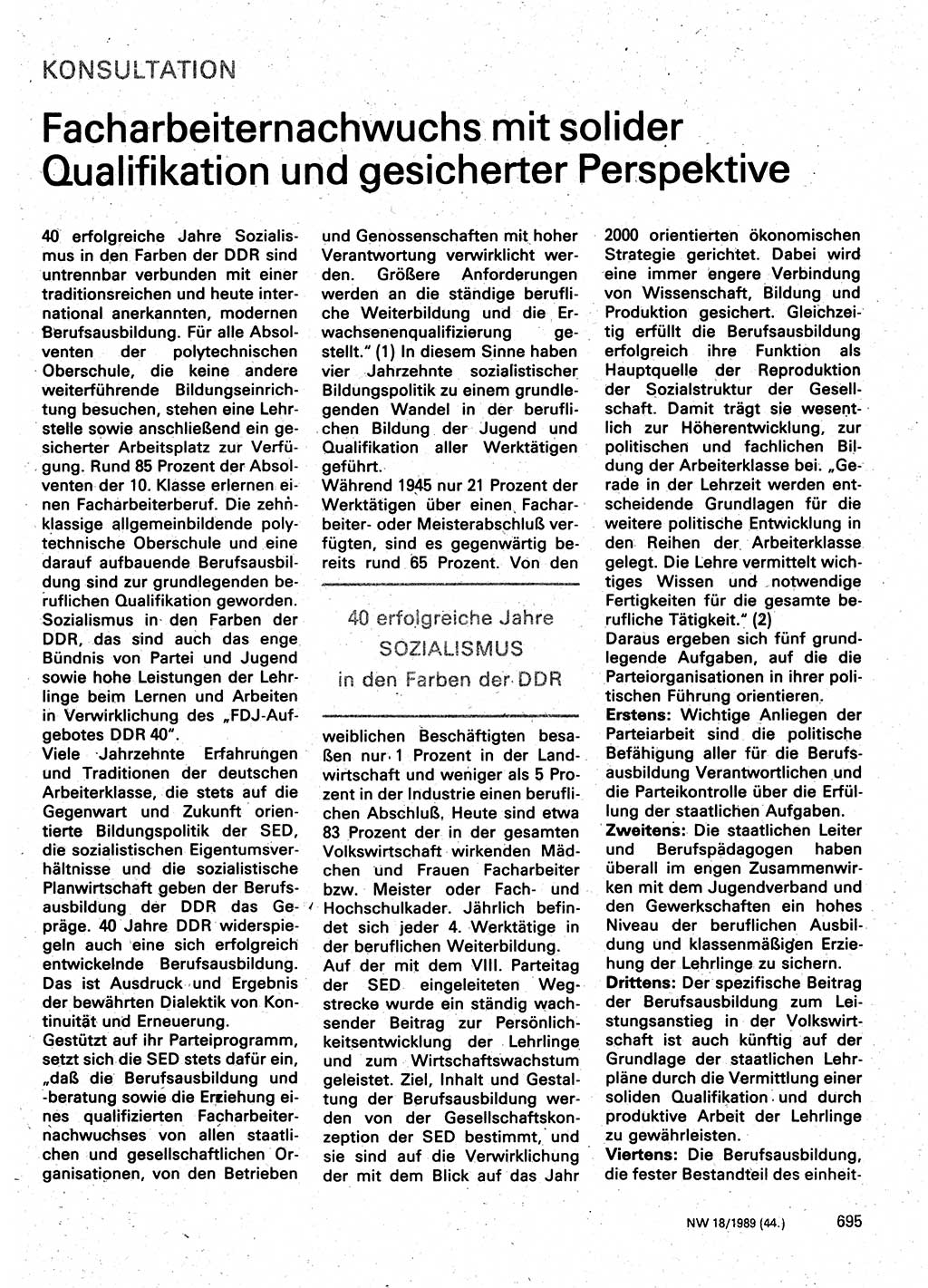 Neuer Weg (NW), Organ des Zentralkomitees (ZK) der SED (Sozialistische Einheitspartei Deutschlands) für Fragen des Parteilebens, 44. Jahrgang [Deutsche Demokratische Republik (DDR)] 1989, Seite 695 (NW ZK SED DDR 1989, S. 695)