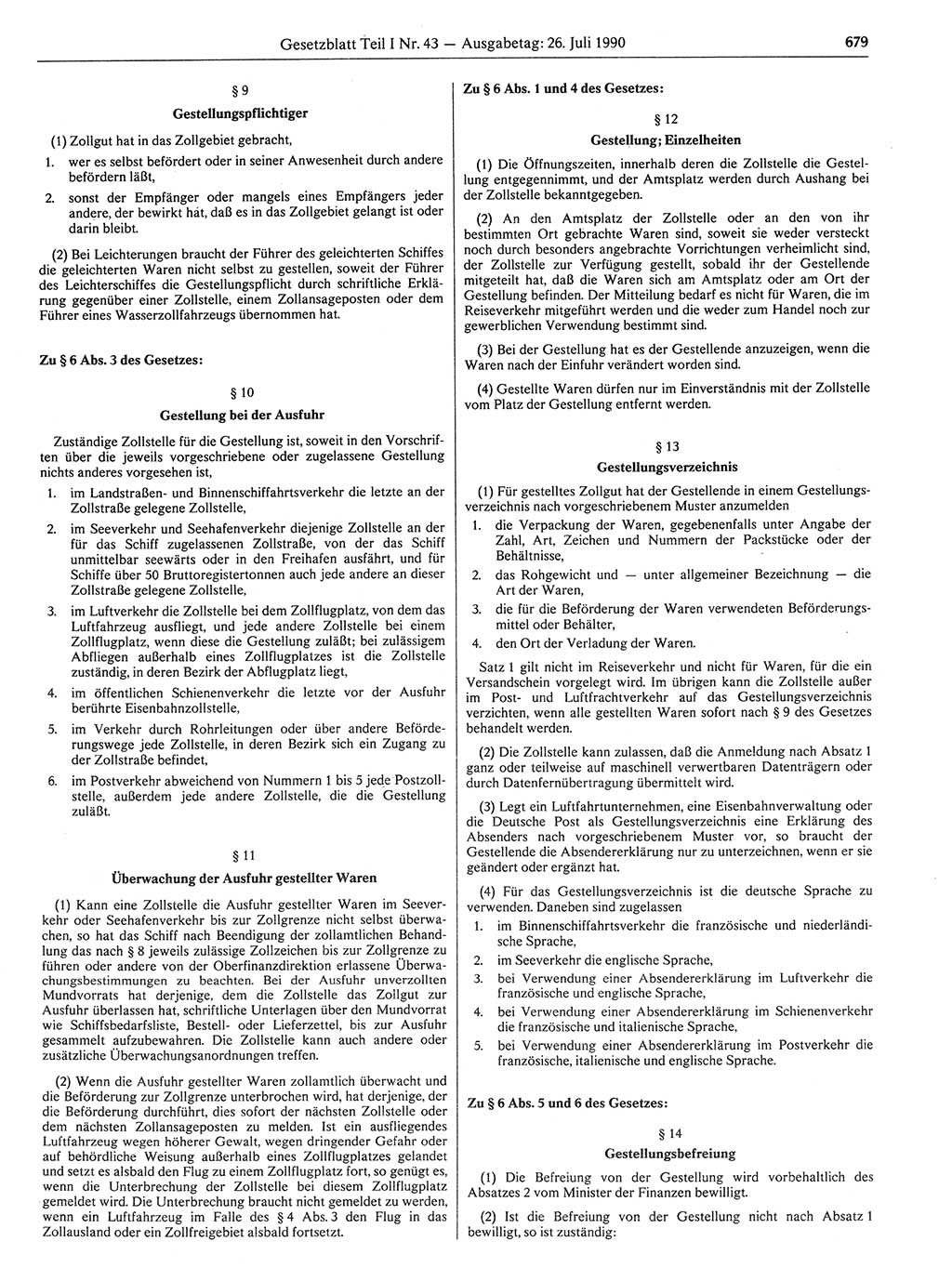 Gesetzblatt (GBl.) der Deutschen Demokratischen Republik (DDR) Teil Ⅰ 1990, Seite 679 (GBl. DDR Ⅰ 1990, S. 679)