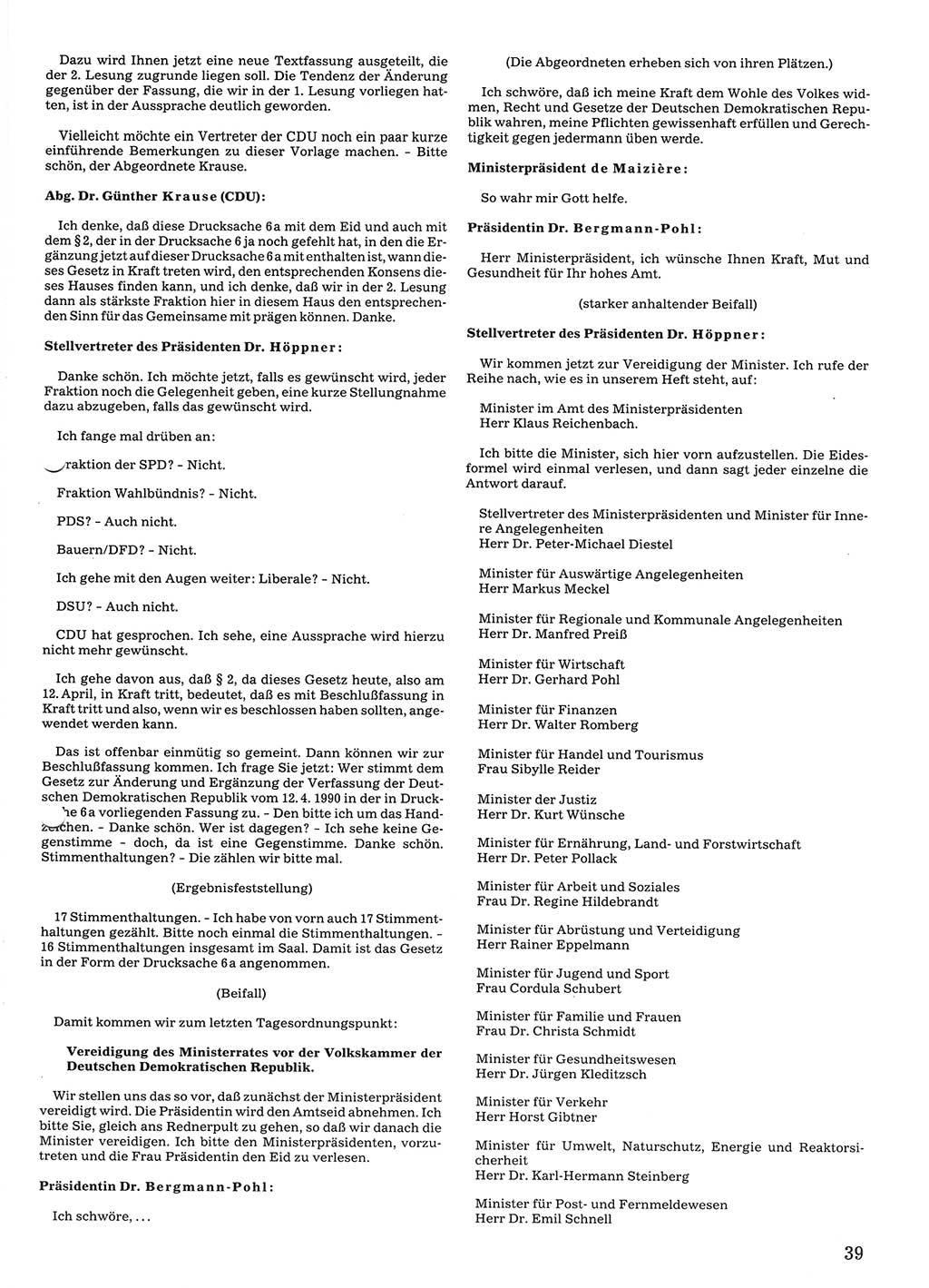 Tagungen der Volkskammer (VK) der Deutschen Demokratischen Republik (DDR), 10. Wahlperiode 1990, Seite 39 (VK. DDR 10. WP. 1990, Prot. Tg. 1-38, 5.4.-2.10.1990, S. 39)