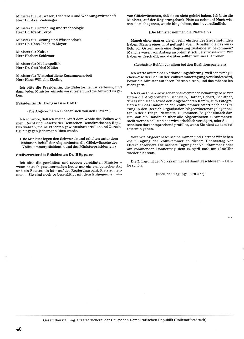 Tagungen der Volkskammer (VK) der Deutschen Demokratischen Republik (DDR), 10. Wahlperiode 1990, Seite 40 (VK. DDR 10. WP. 1990, Prot. Tg. 1-38, 5.4.-2.10.1990, S. 40)