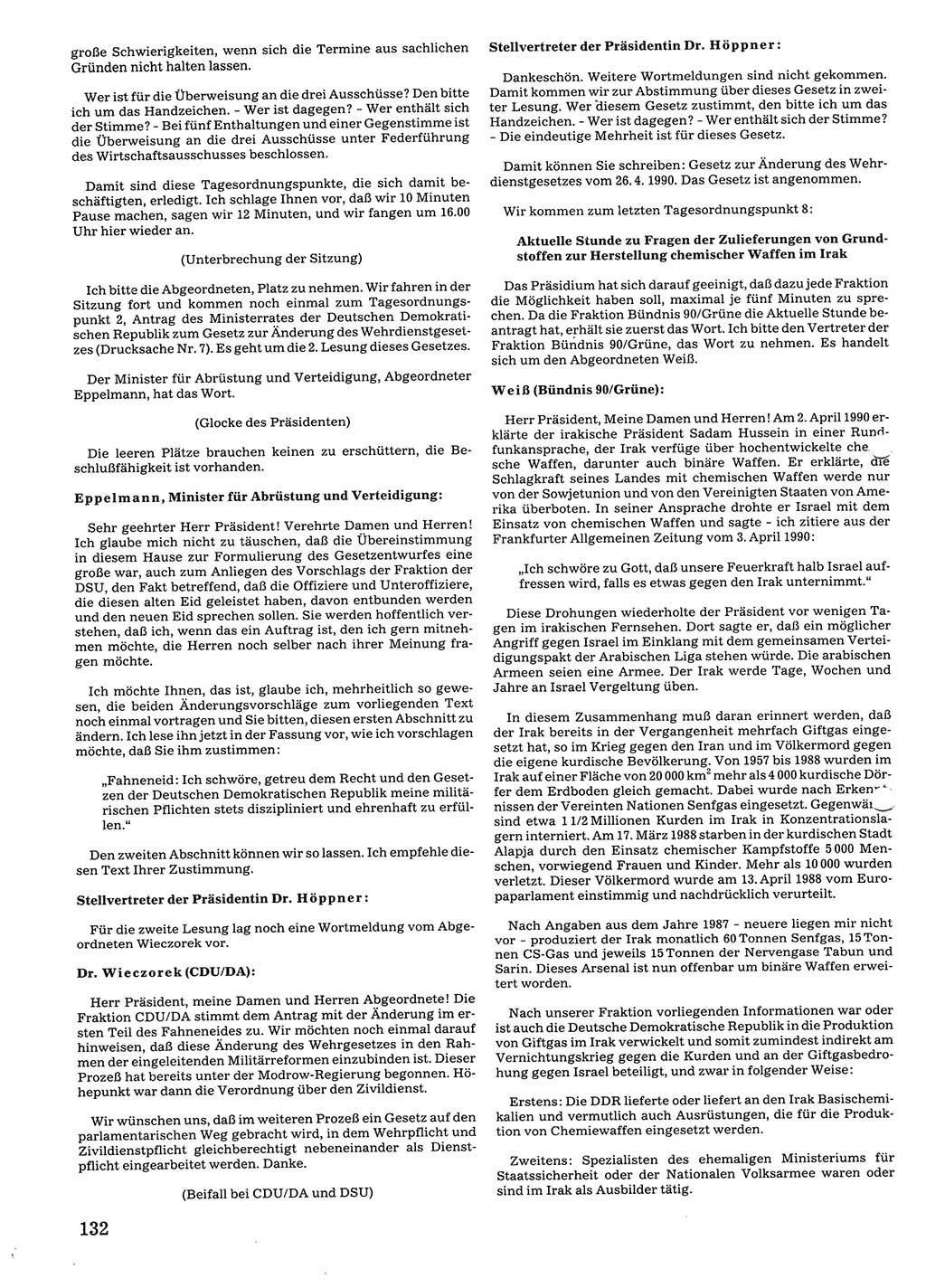 Tagungen der Volkskammer (VK) der Deutschen Demokratischen Republik (DDR), 10. Wahlperiode 1990, Seite 132 (VK. DDR 10. WP. 1990, Prot. Tg. 1-38, 5.4.-2.10.1990, S. 132)