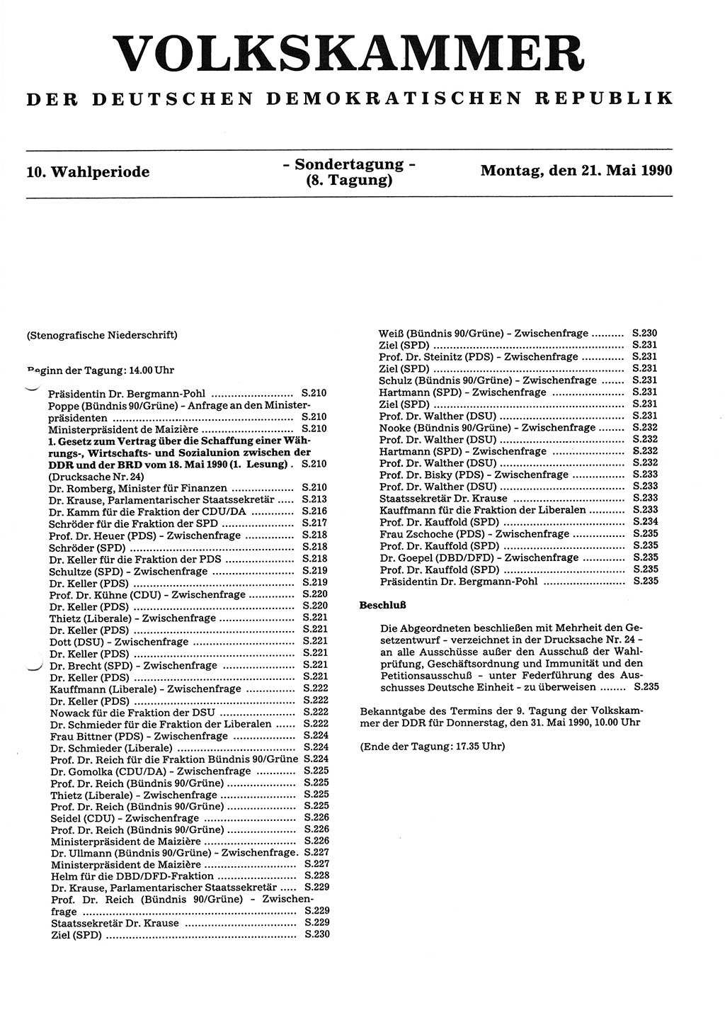 Tagungen der Volkskammer (VK) der Deutschen Demokratischen Republik (DDR), 10. Wahlperiode 1990, Seite 209 (VK. DDR 10. WP. 1990, Prot. Tg. 1-38, 5.4.-2.10.1990, S. 209)