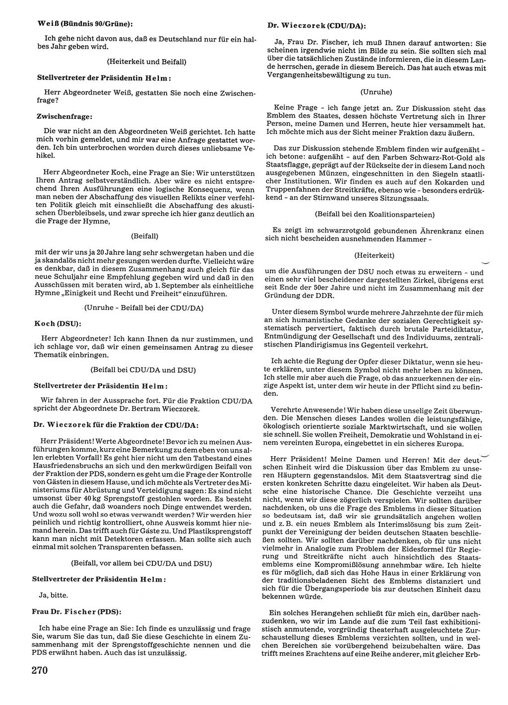 Tagungen der Volkskammer (VK) der Deutschen Demokratischen Republik (DDR), 10. Wahlperiode 1990, Seite 270 (VK. DDR 10. WP. 1990, Prot. Tg. 1-38, 5.4.-2.10.1990, S. 270)