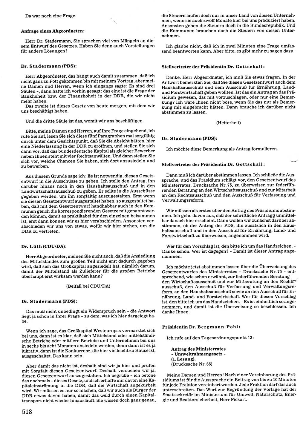 Tagungen der Volkskammer (VK) der Deutschen Demokratischen Republik (DDR), 10. Wahlperiode 1990, Seite 518 (VK. DDR 10. WP. 1990, Prot. Tg. 1-38, 5.4.-2.10.1990, S. 518)