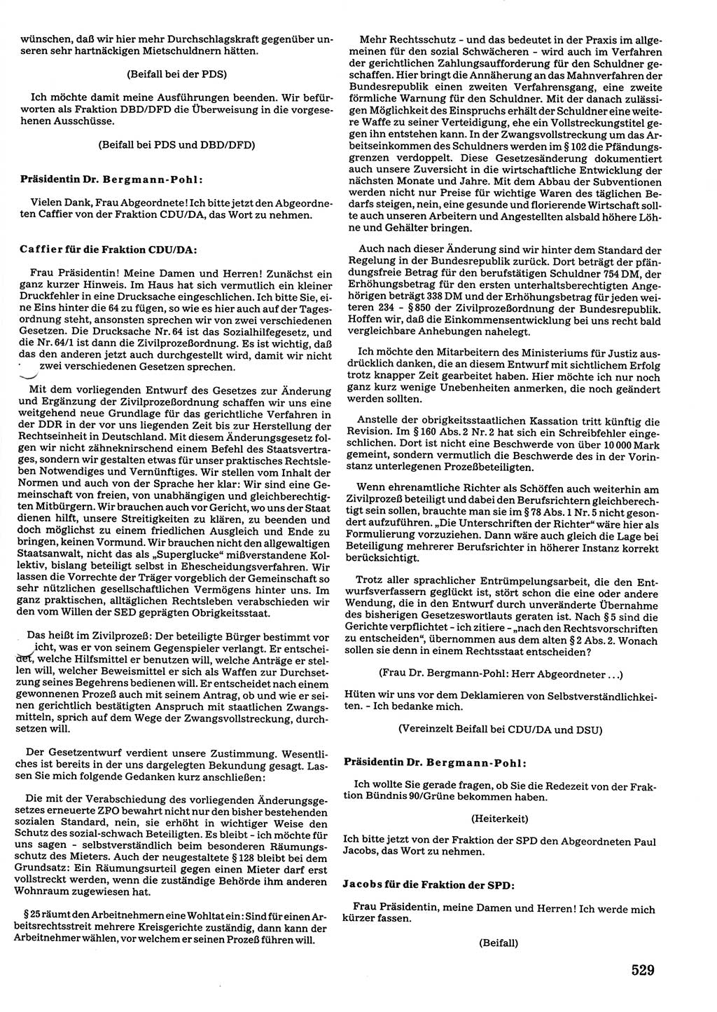 Tagungen der Volkskammer (VK) der Deutschen Demokratischen Republik (DDR), 10. Wahlperiode 1990, Seite 529 (VK. DDR 10. WP. 1990, Prot. Tg. 1-38, 5.4.-2.10.1990, S. 529)