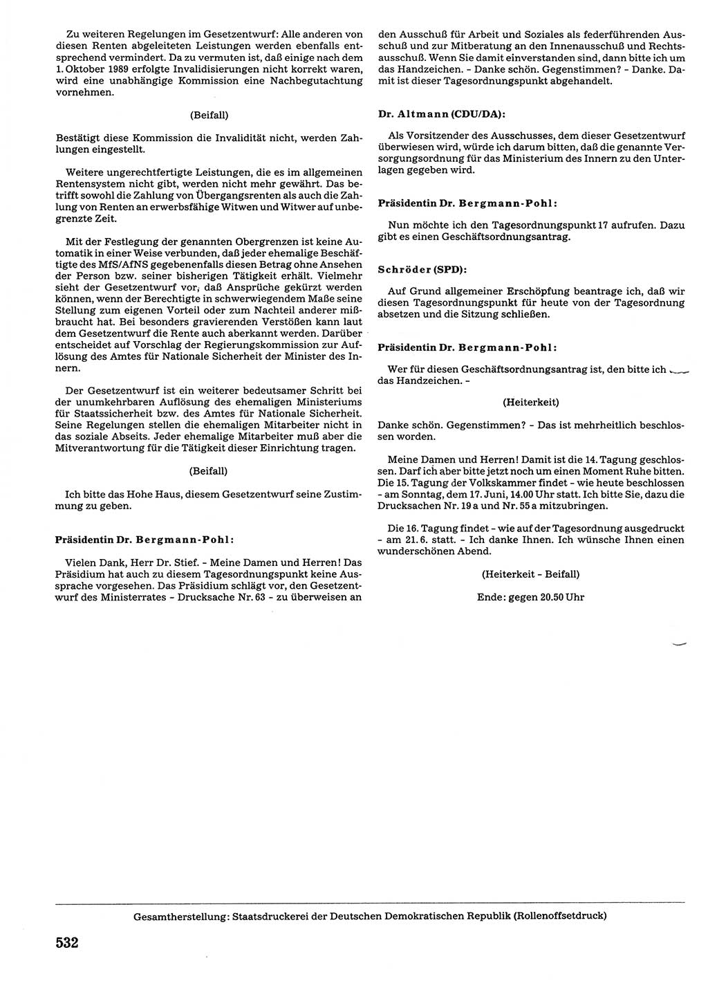 Tagungen der Volkskammer (VK) der Deutschen Demokratischen Republik (DDR), 10. Wahlperiode 1990, Seite 532 (VK. DDR 10. WP. 1990, Prot. Tg. 1-38, 5.4.-2.10.1990, S. 532)