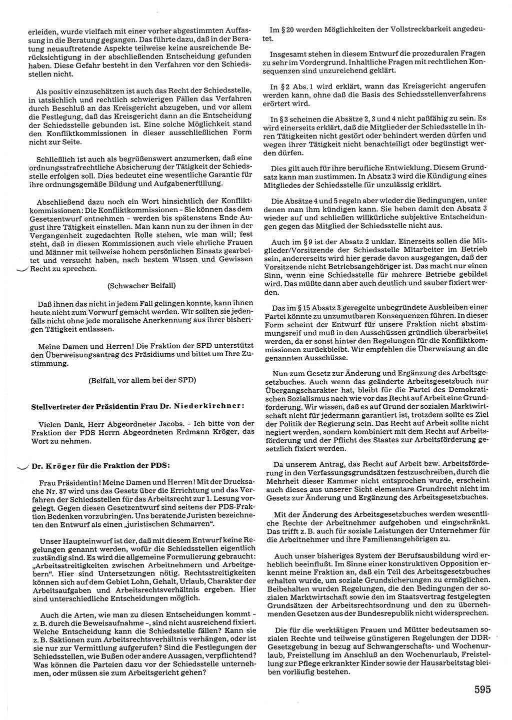 Tagungen der Volkskammer (VK) der Deutschen Demokratischen Republik (DDR), 10. Wahlperiode 1990, Seite 595 (VK. DDR 10. WP. 1990, Prot. Tg. 1-38, 5.4.-2.10.1990, S. 595)