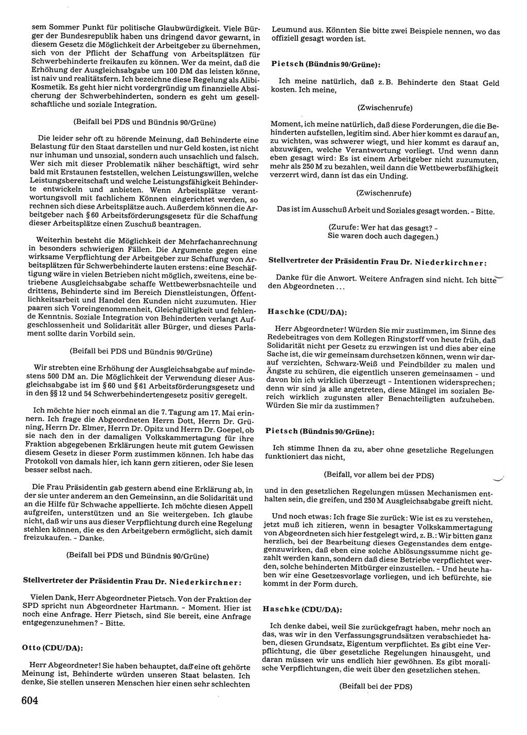 Tagungen der Volkskammer (VK) der Deutschen Demokratischen Republik (DDR), 10. Wahlperiode 1990, Seite 604 (VK. DDR 10. WP. 1990, Prot. Tg. 1-38, 5.4.-2.10.1990, S. 604)