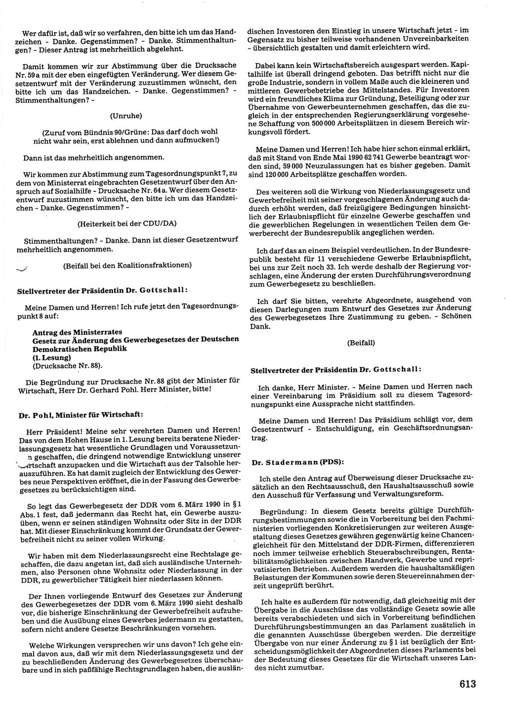 Tagungen der Volkskammer (VK) der Deutschen Demokratischen Republik (DDR), 10. Wahlperiode 1990, Seite 613 (VK. DDR 10. WP. 1990, Prot. Tg. 1-38, 5.4.-2.10.1990, S. 613)